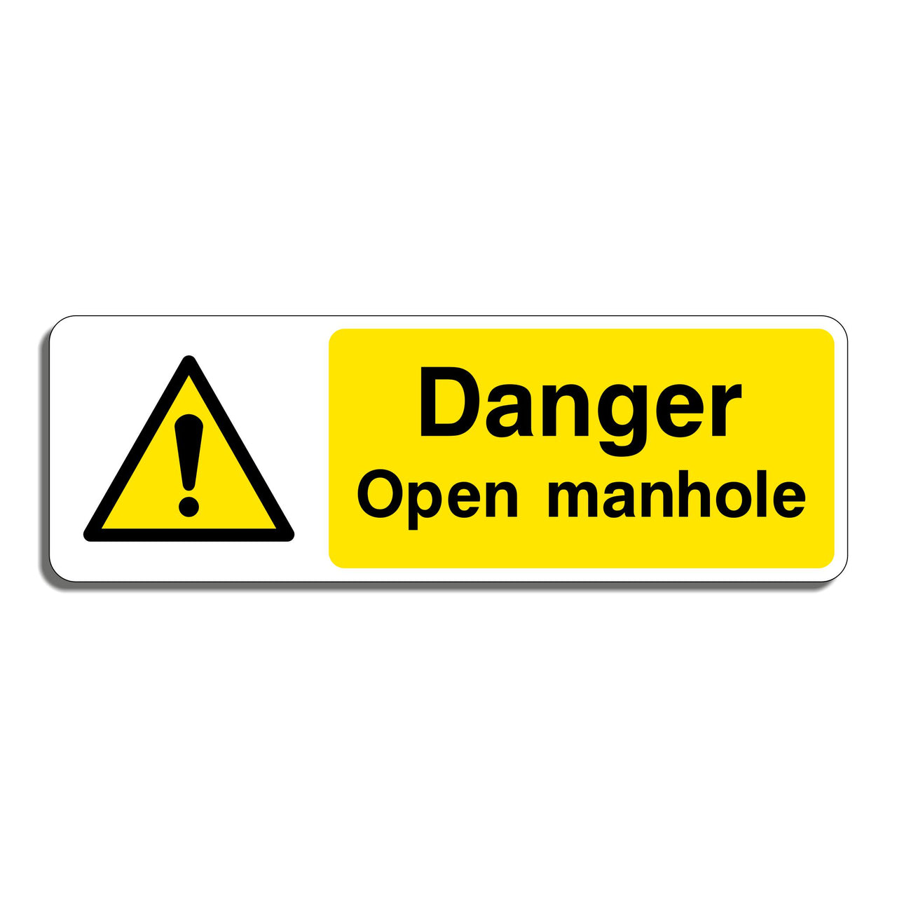 Danger Open Manhole Sign