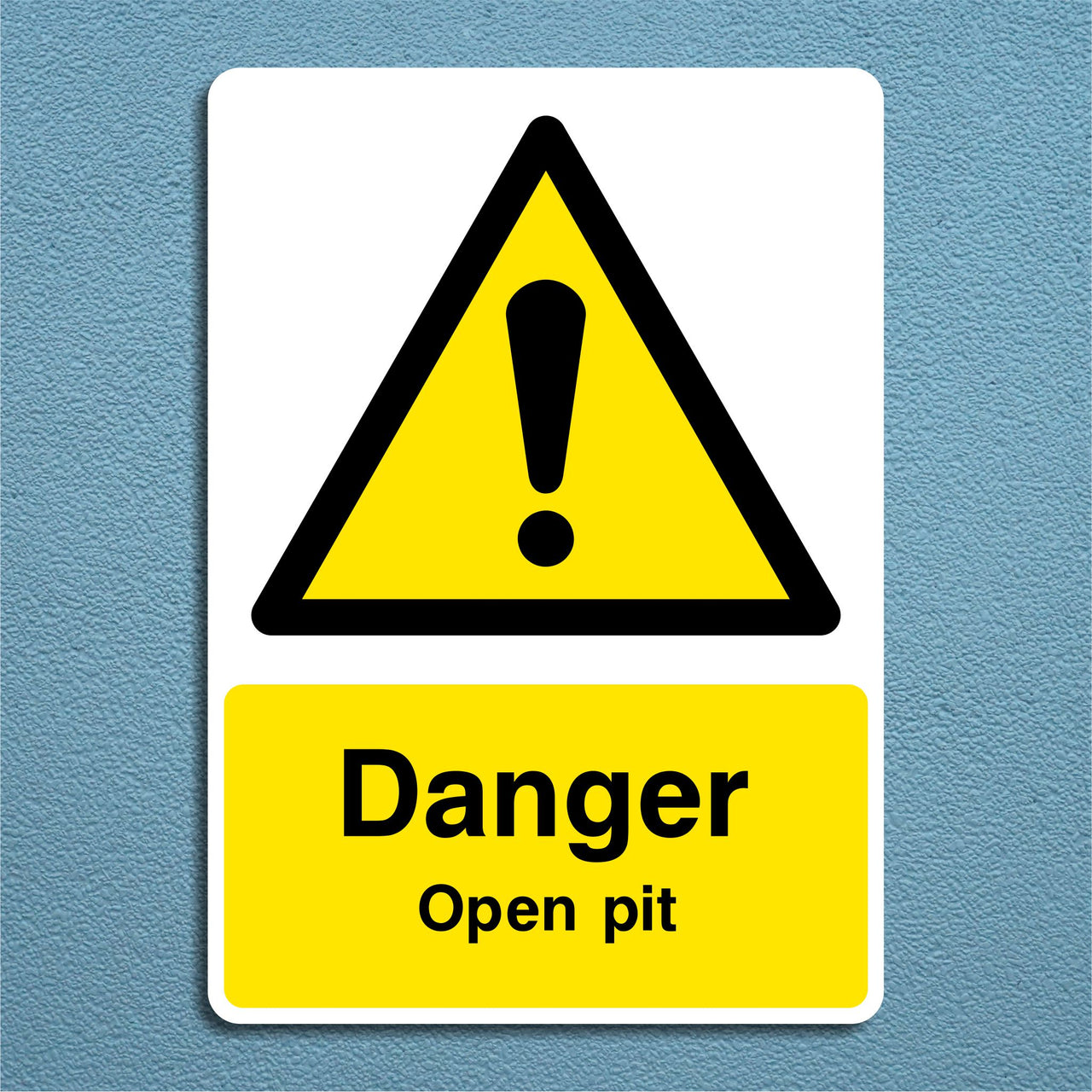 Danger Open Pit Sign