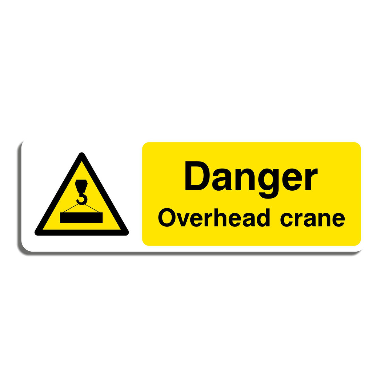 Danger Overhead Crane Sign