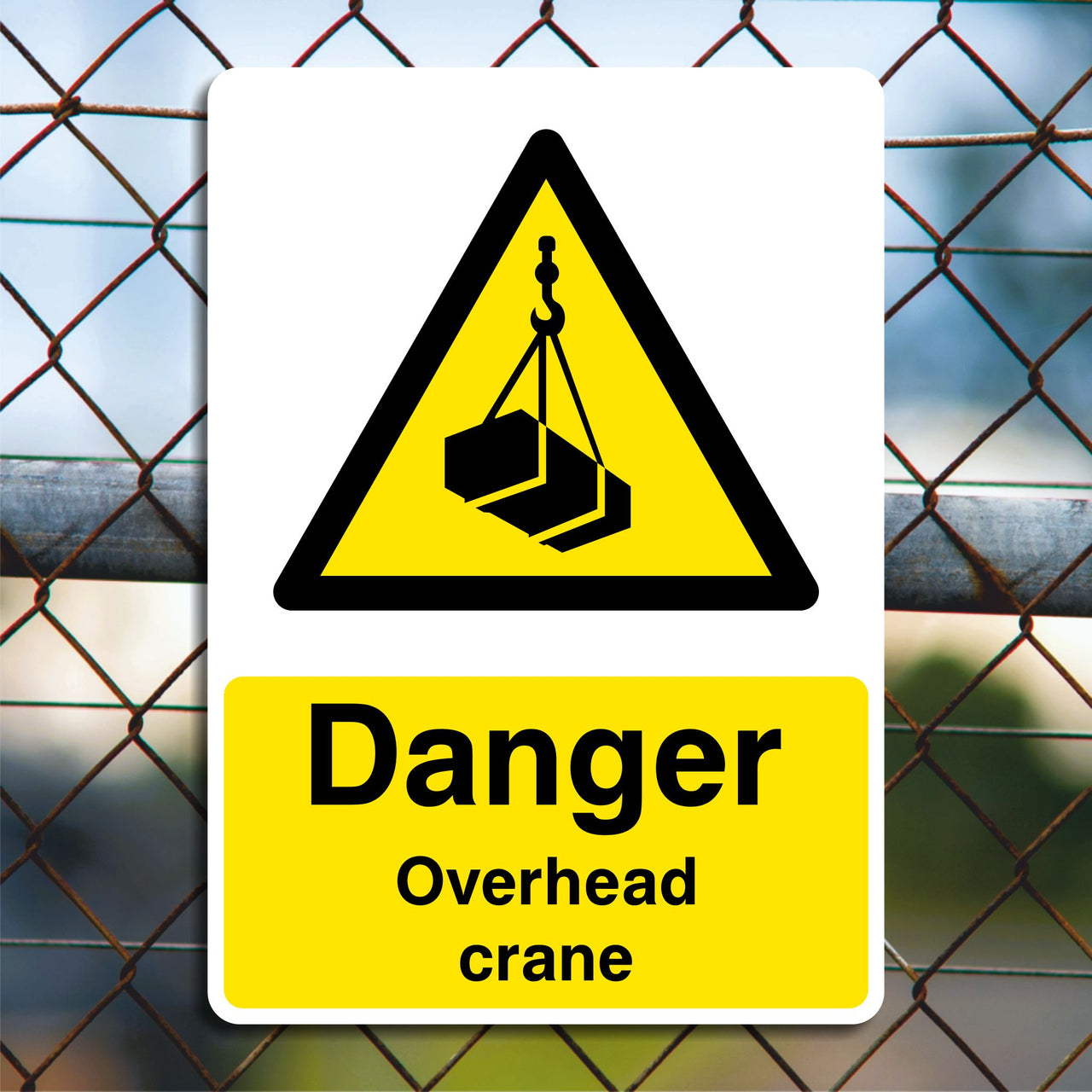 Danger Overhead Crane Hazard Warning Sign