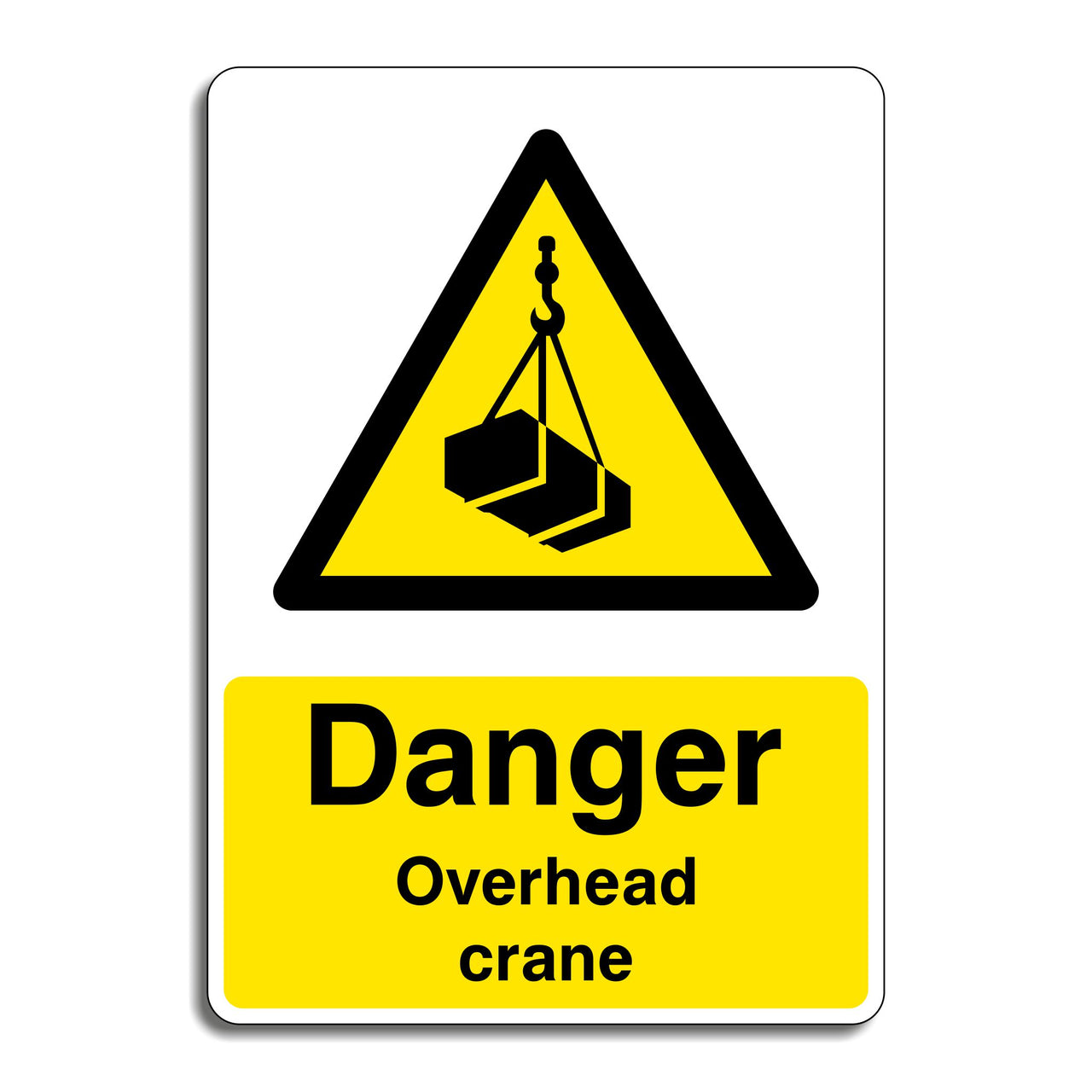 Danger Overhead Crane Hazard Warning Sign