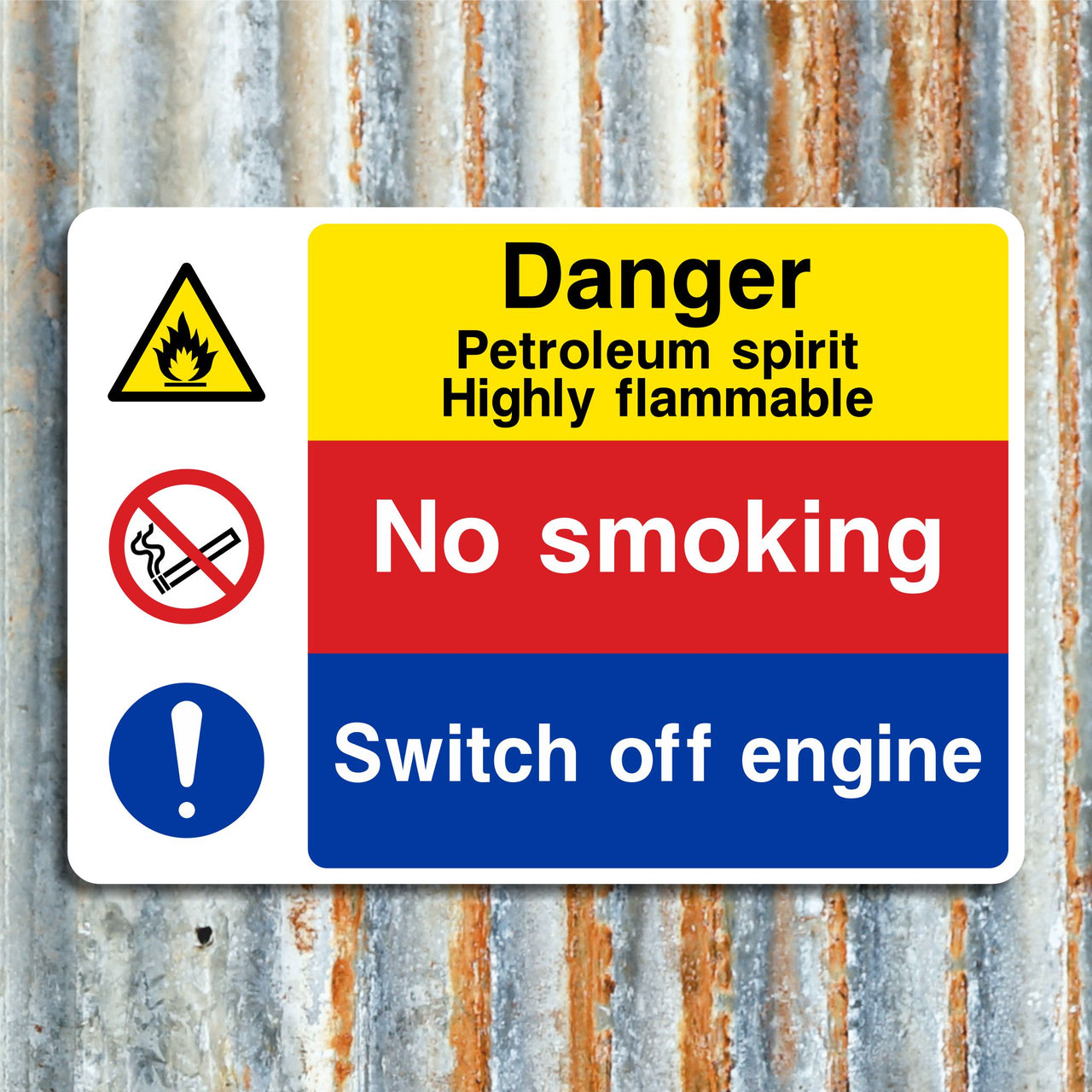 Danger Petroleum Spirit Highly Flammable No Smoking Switch Off Engine Sign