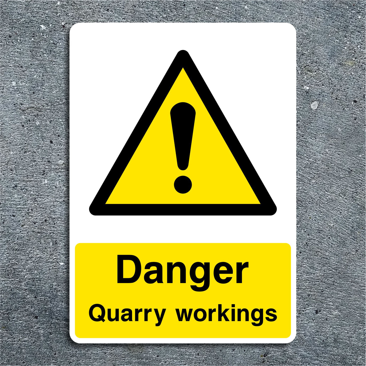 Danger Quarry Workings Sign