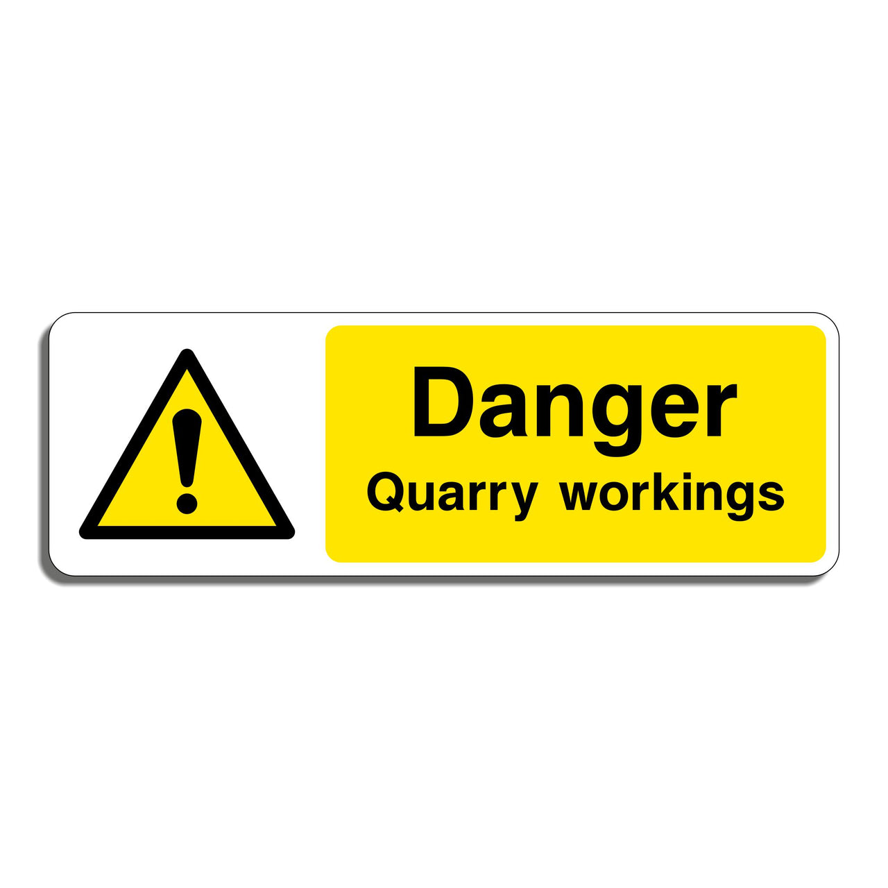 Danger Quarry Workings Sign