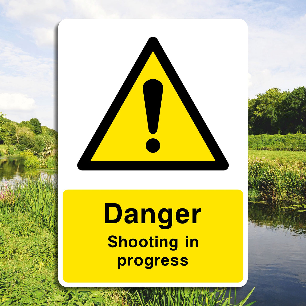 Danger Shooting in Progress Sign
