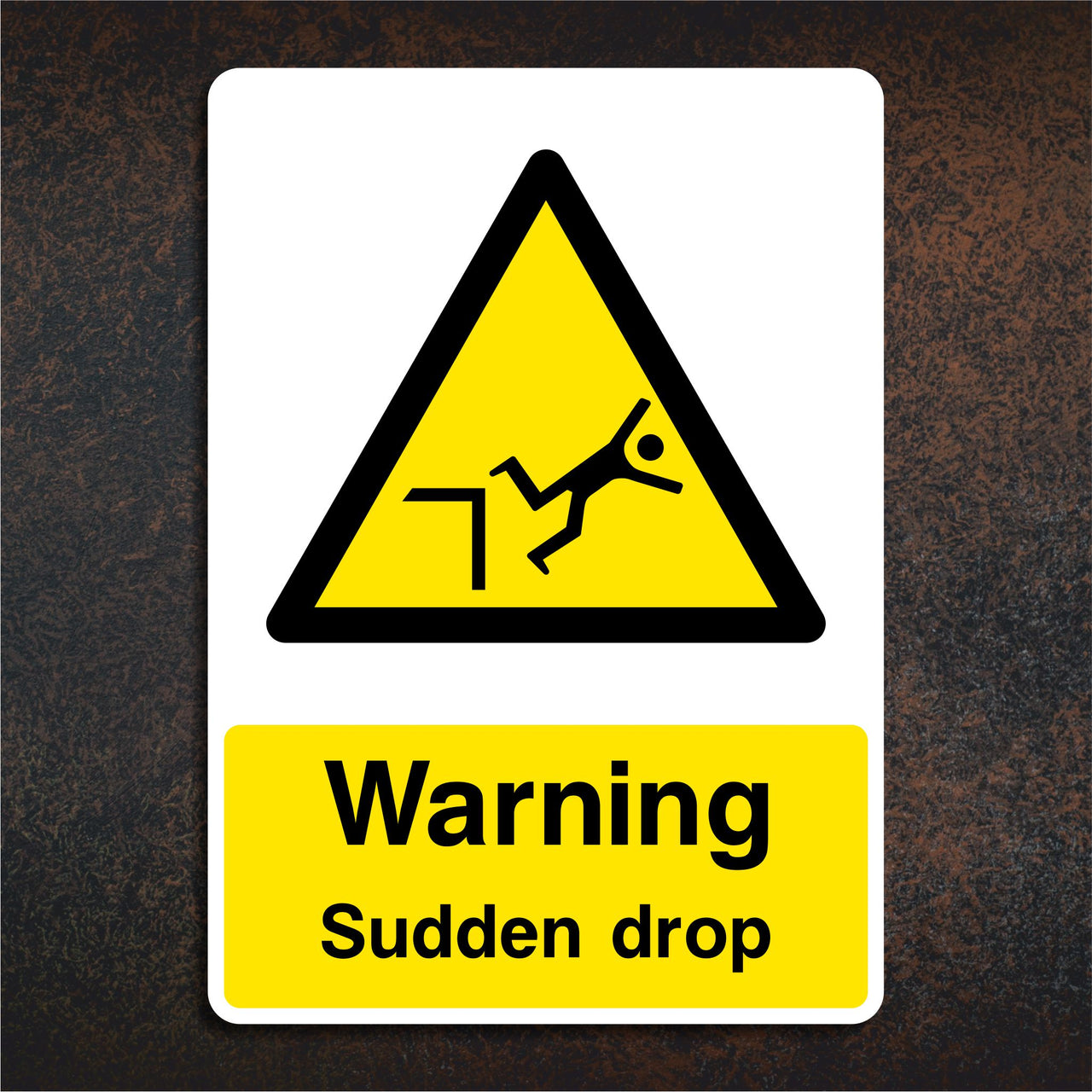 Warning Sudden Drop Sign