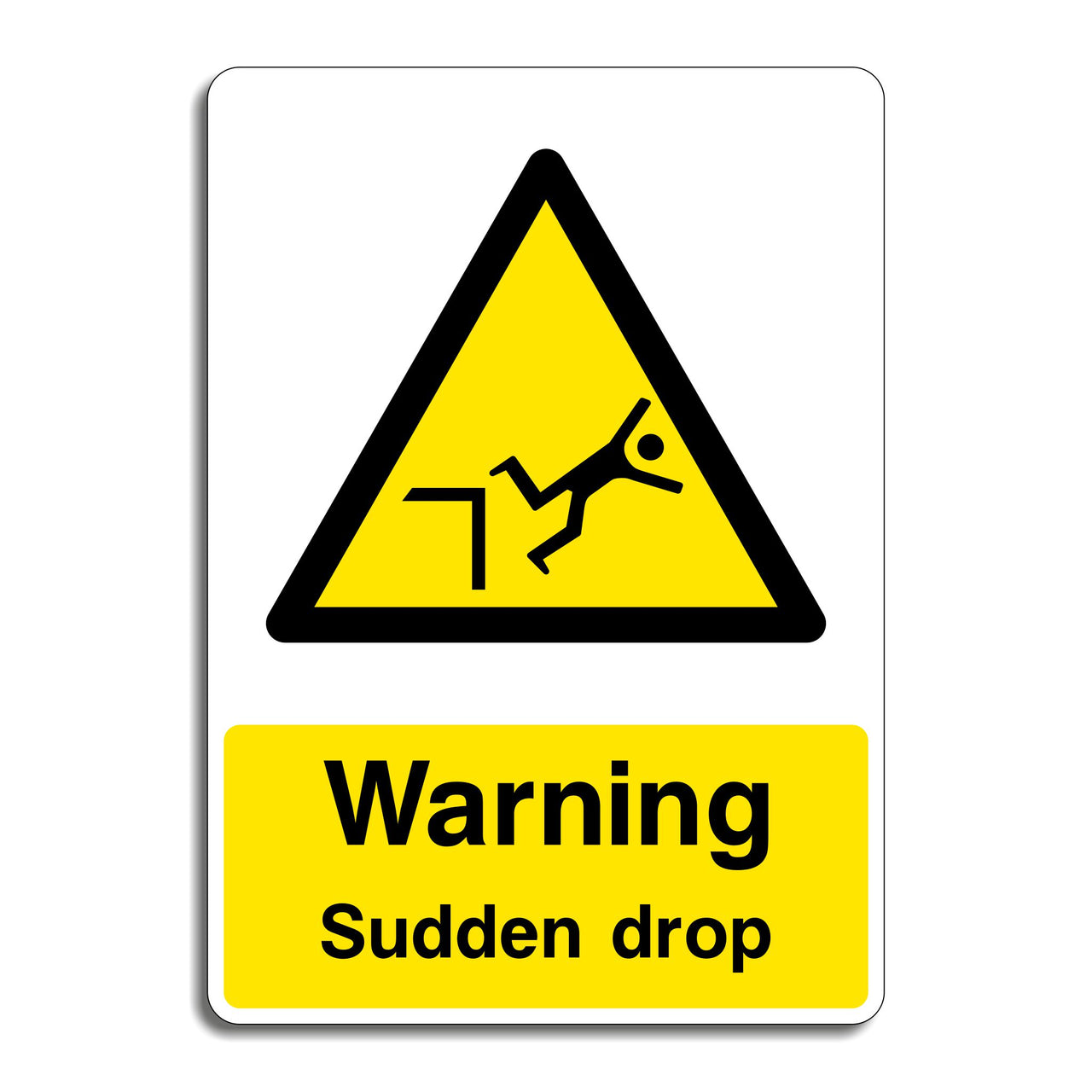 Warning Sudden Drop Sign