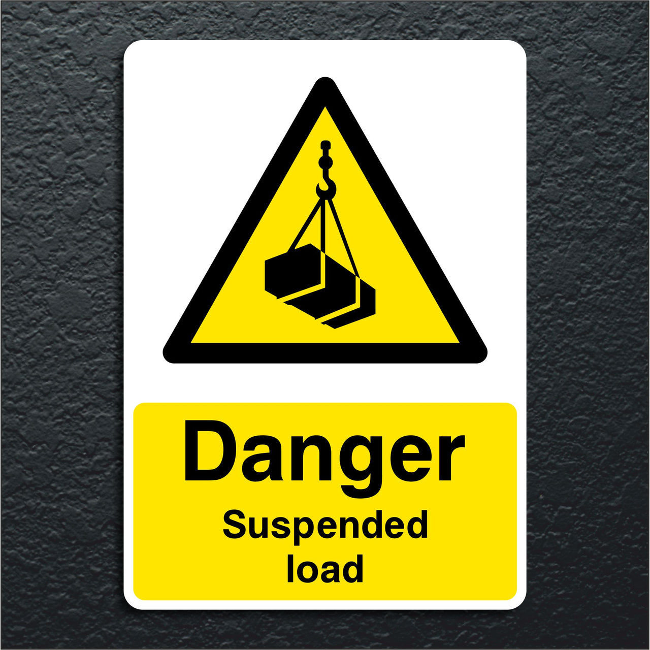 Danger Suspended Load Hazard Warning Sign