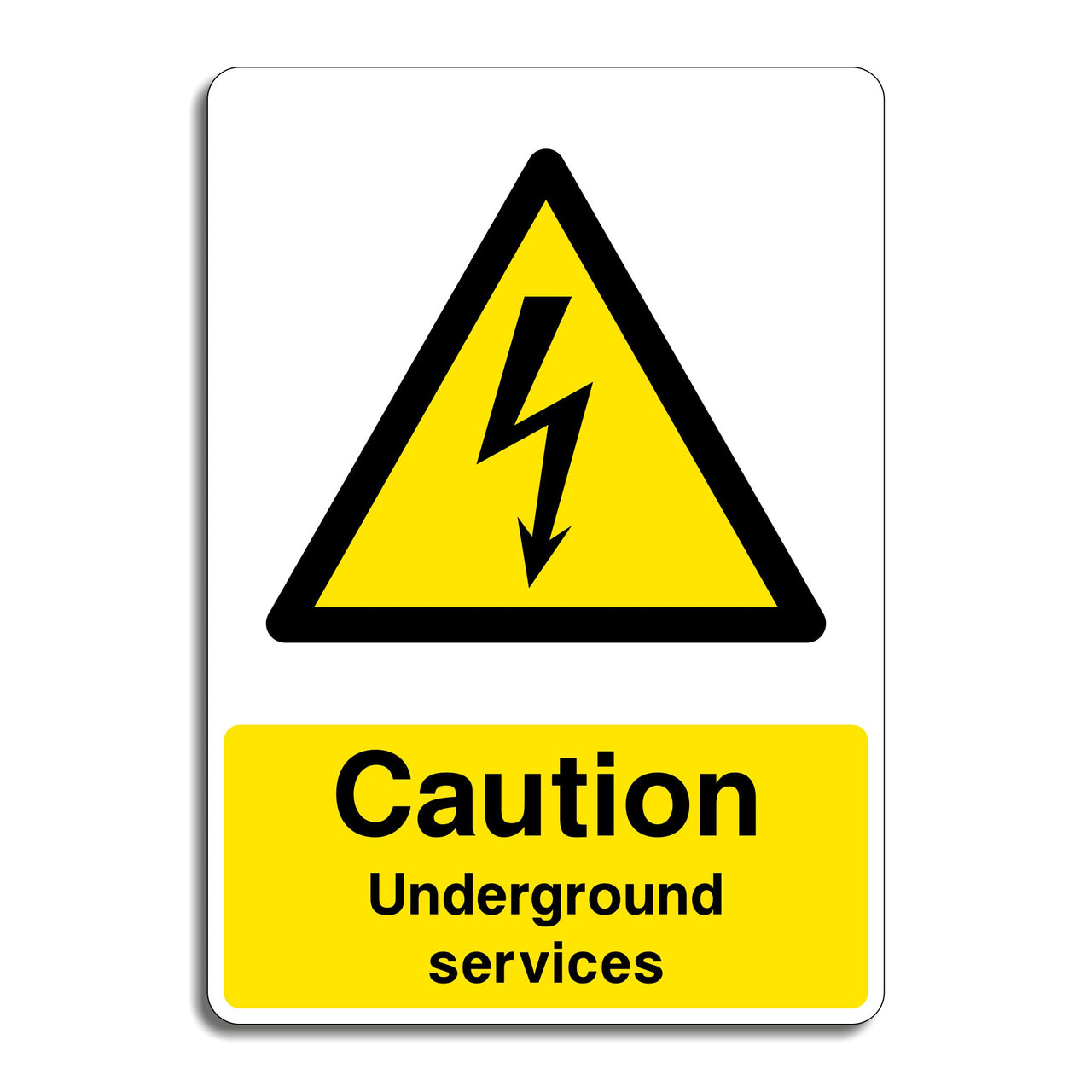 Caution Underground Services Sign