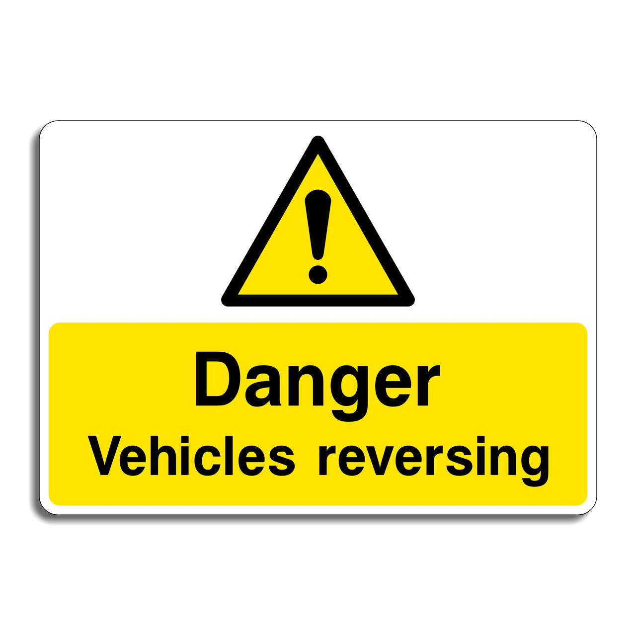 Danger Vehicles ReversIng Signs