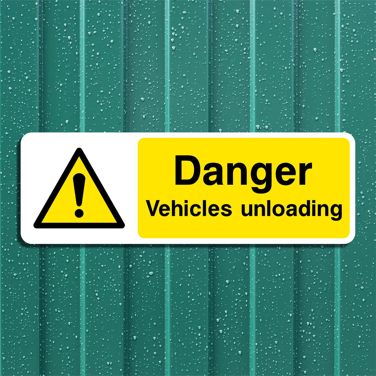 Danger Vehicles Unloading Sign