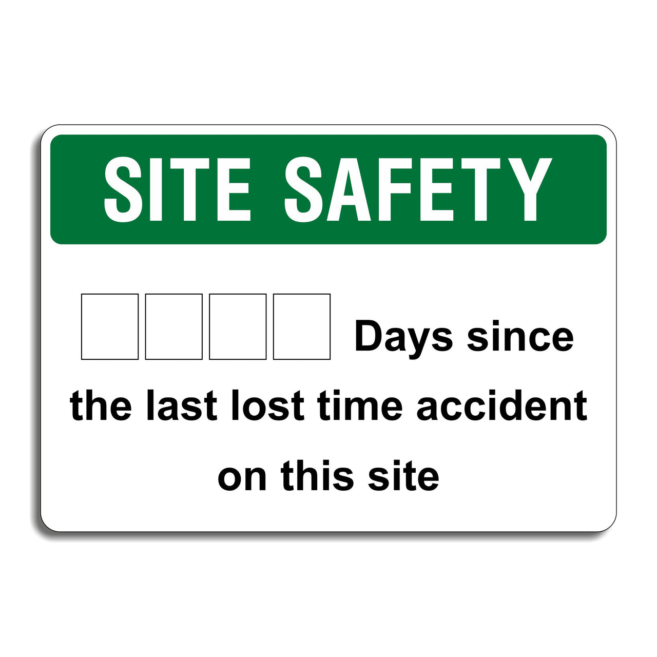 Construction Site Accident Lost Days Sign