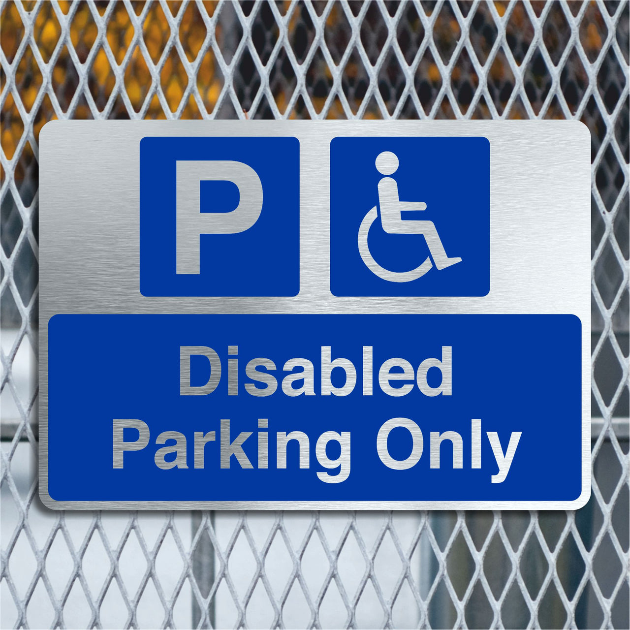 Disabled Parking Only Brushed Silver Aluminum Sign