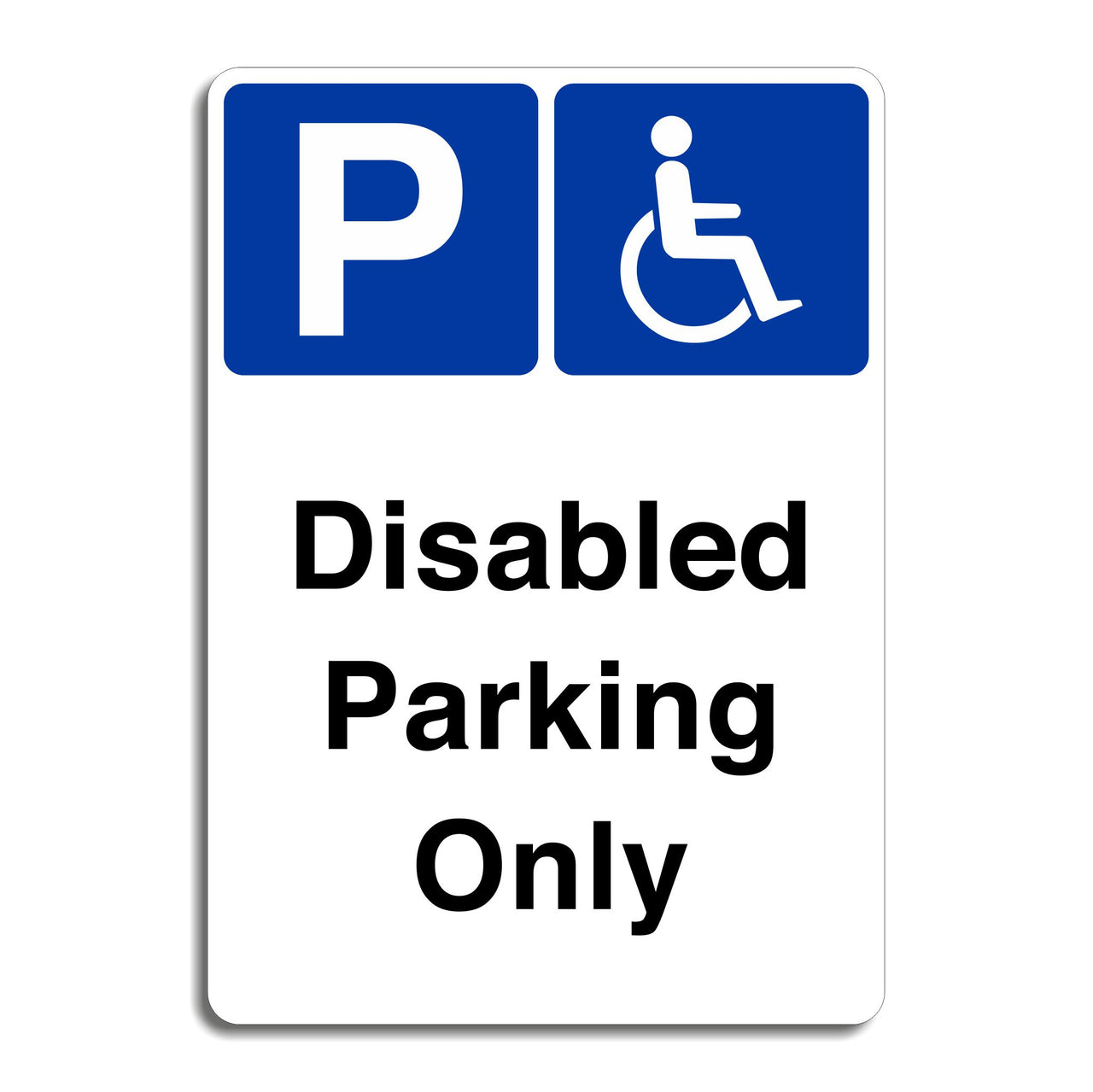 Disabled Parking Only Sign