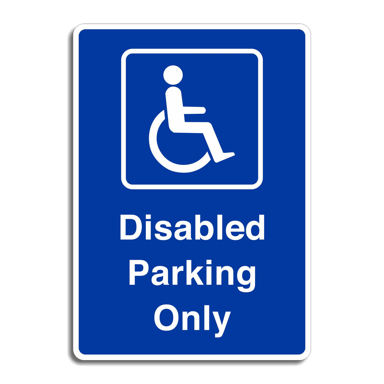 Disabled Parking Only Sign