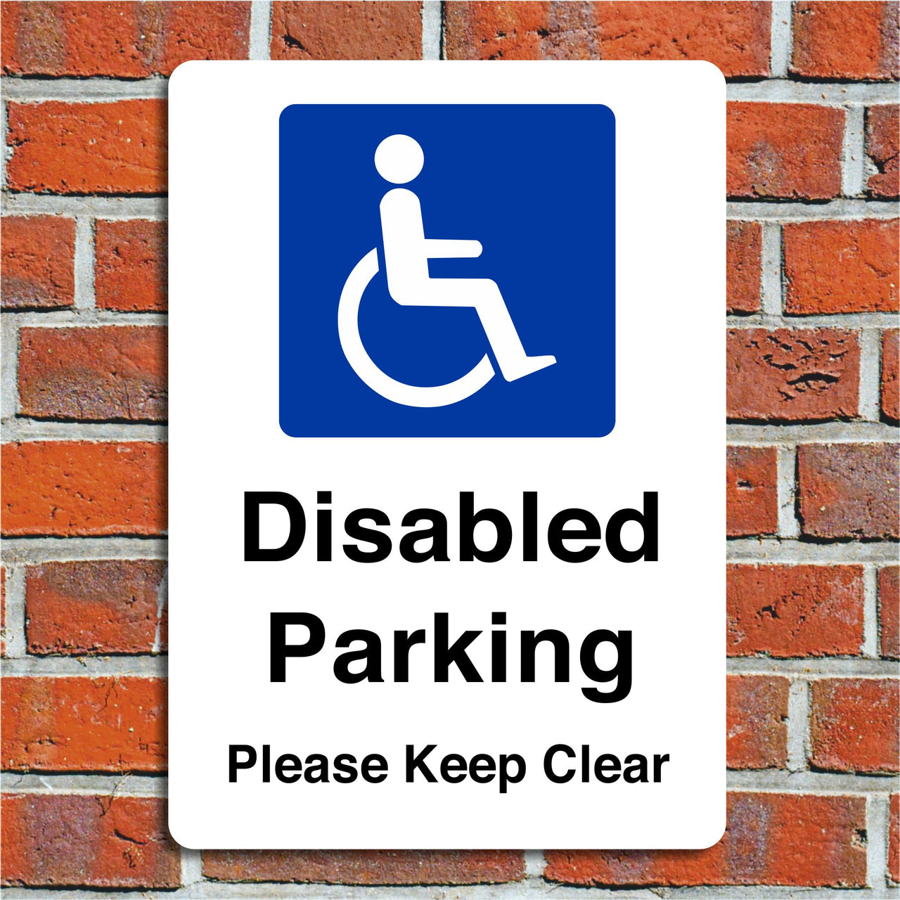 Disabled Parking Please Keep Clear Sign