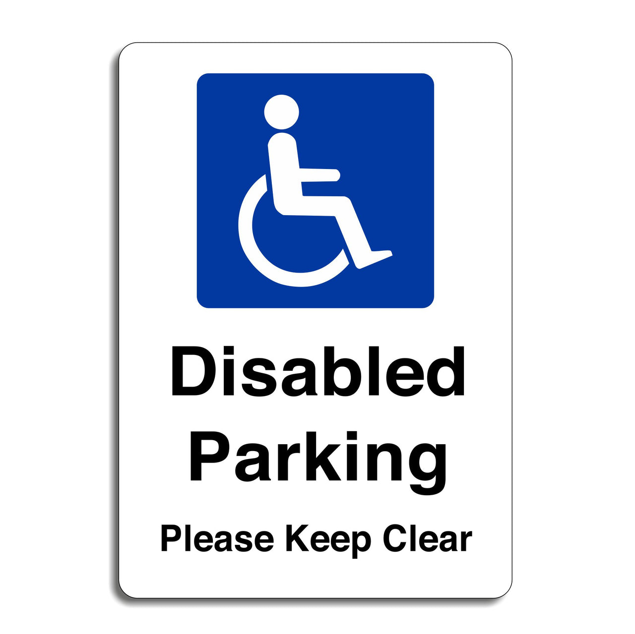 Disabled Parking Please Keep Clear Sign