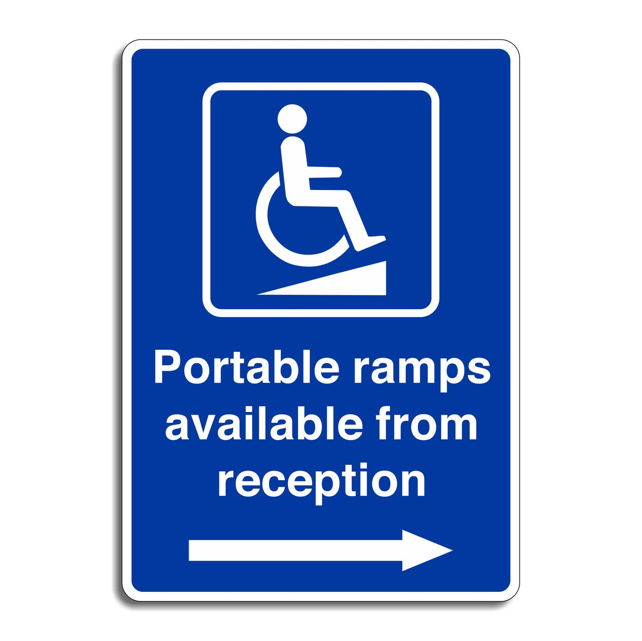 Portable Ramps Available From Reception Sign with a Right Pointing Directional Arrow