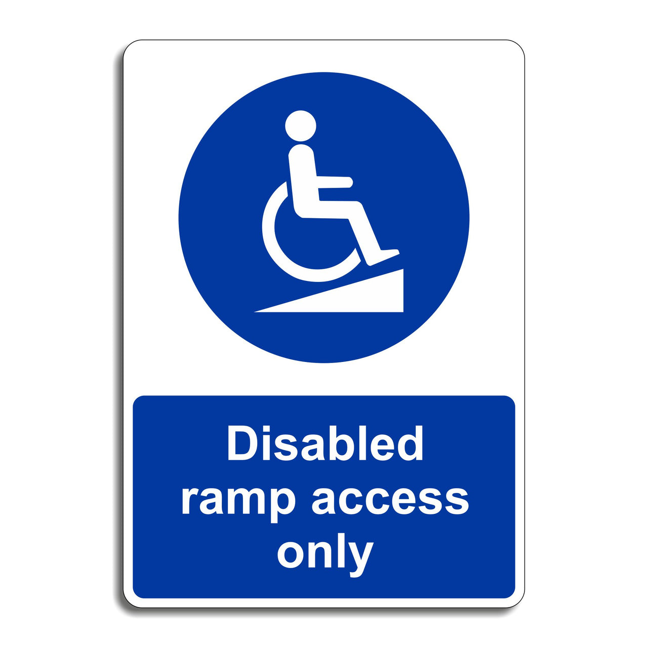 Disabled Ramp Access Only Sign