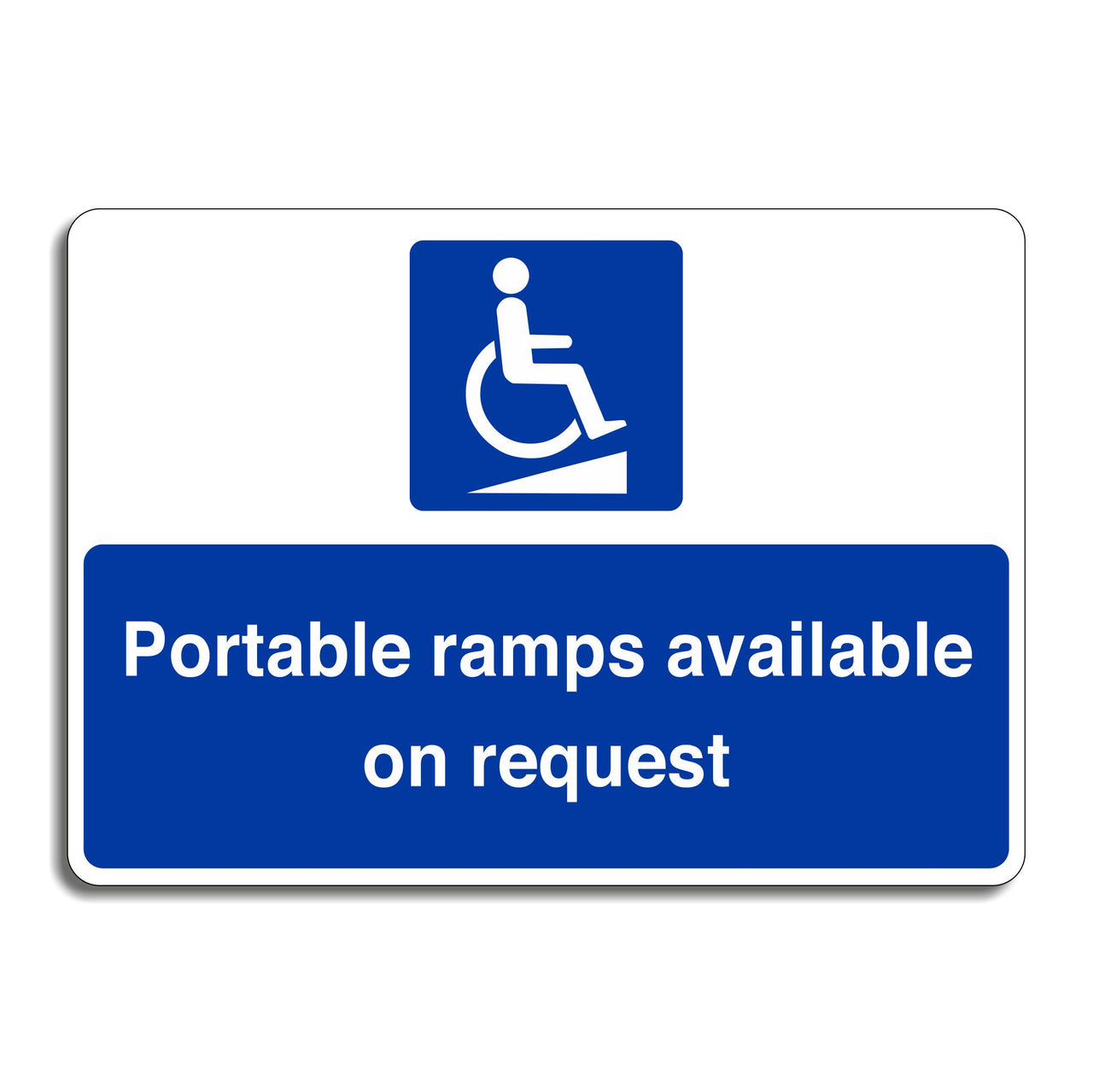 Portable Ramps Available On Request Sign