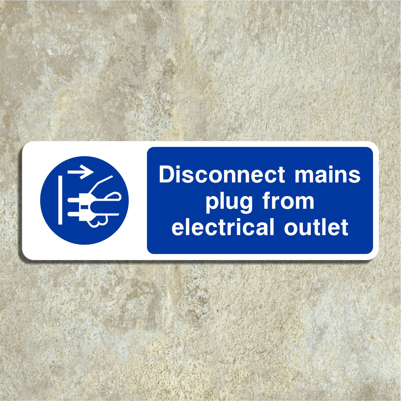 Disconnect Mains Plug From Electrical Outlet Sign