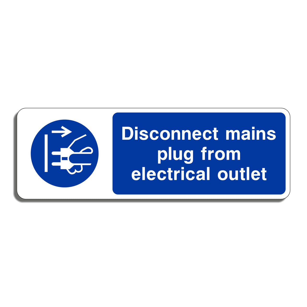 Disconnect Mains Plug From Electrical Outlet Sign