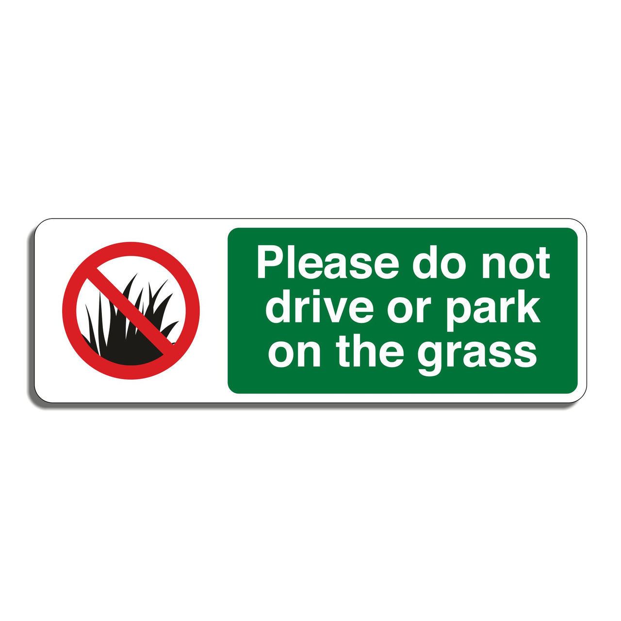 Please Do Not Drive Or Park On The Grass Sign