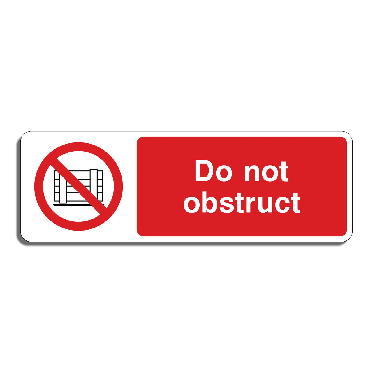 Do Not Obstruct Sign