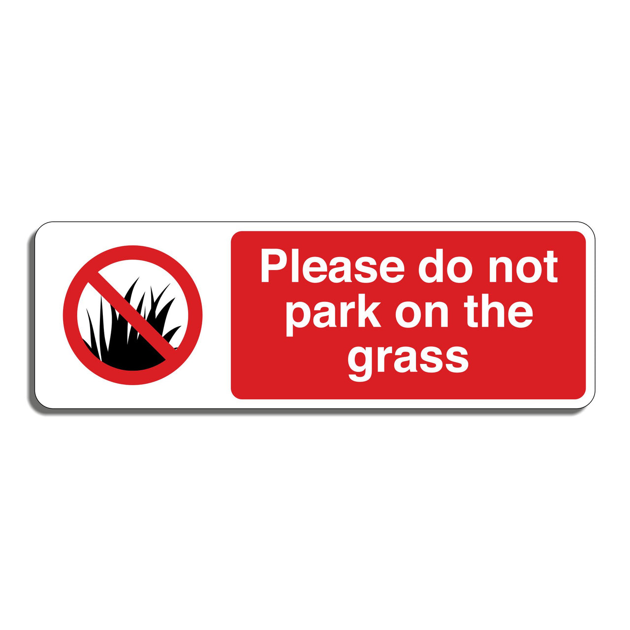 Please Do Not Park On The Grass Sign