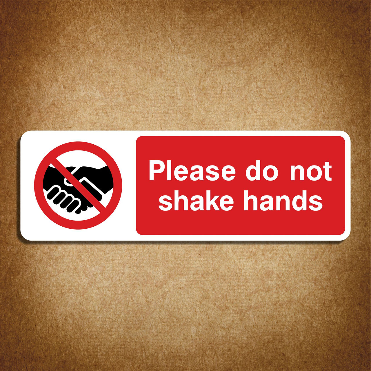 Please Do Not Shake Hands Sign