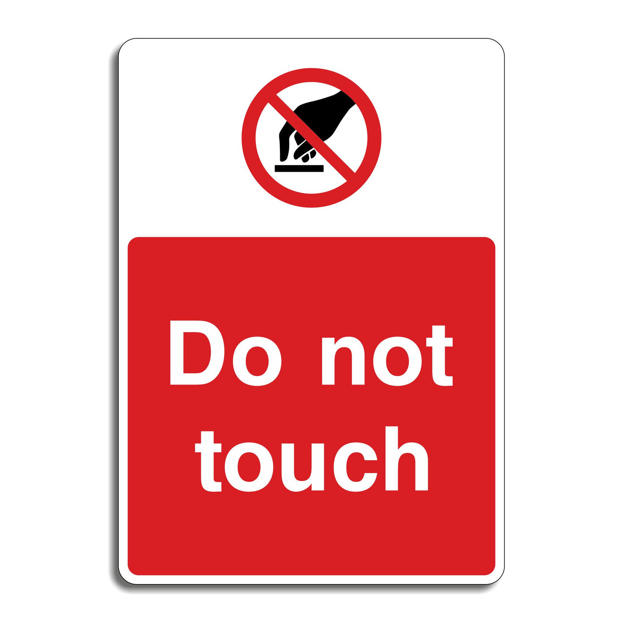 Do Not Touch Sign
