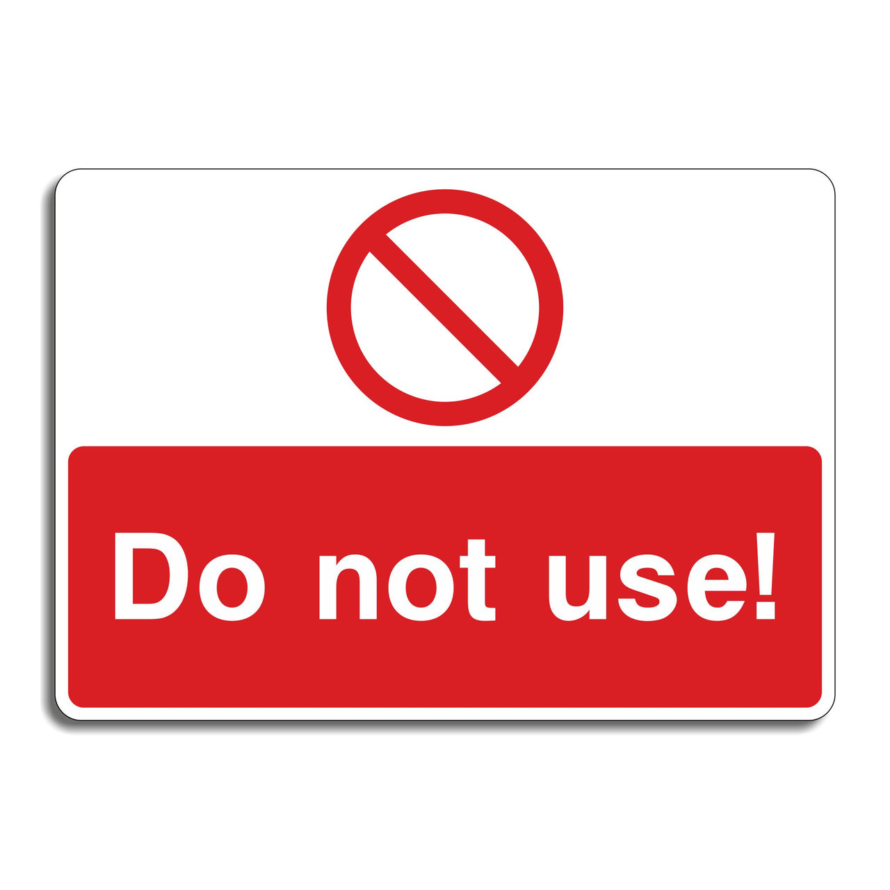 Do Not Use Sign