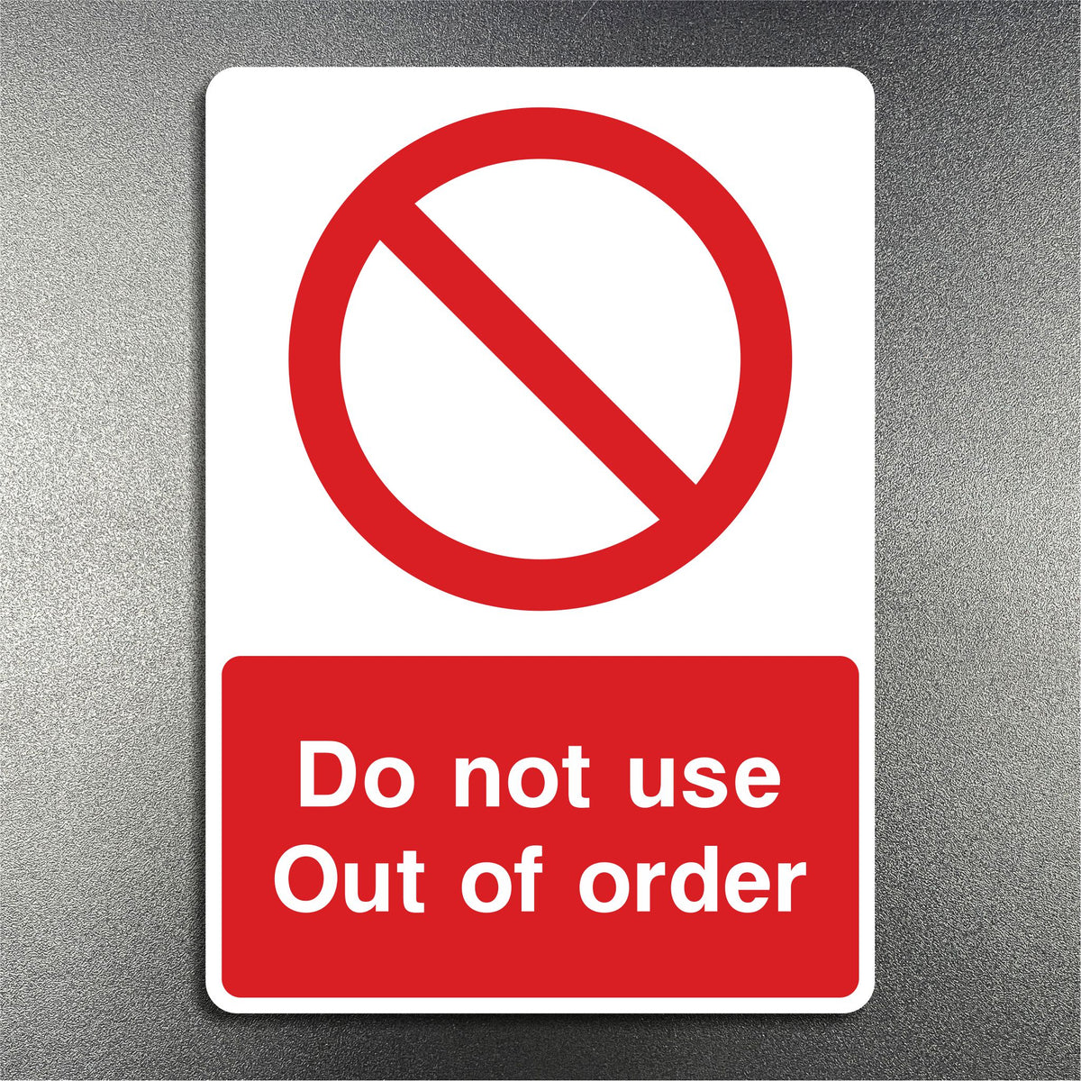 Out Use Sign Do Not Use Out Of Order Sign