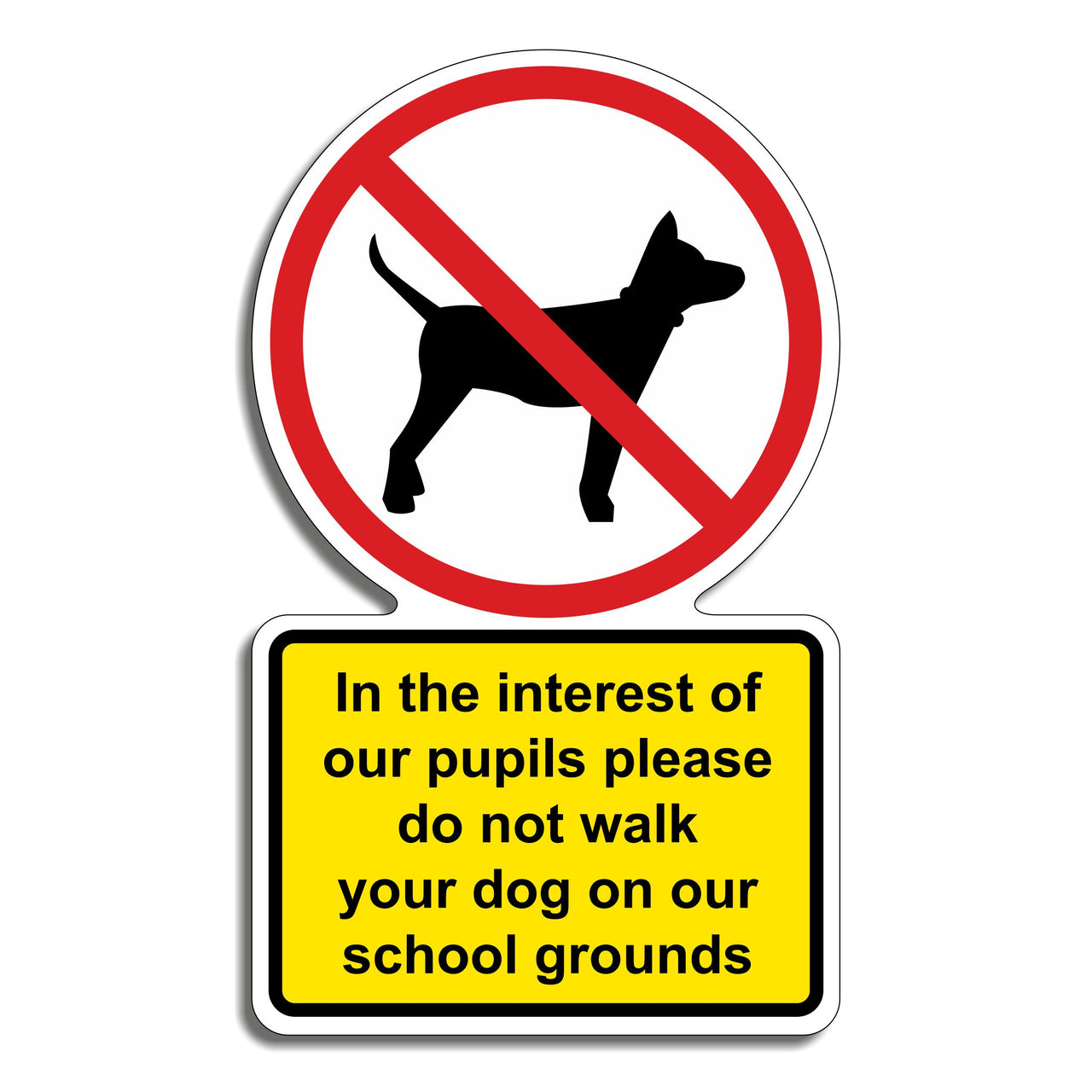 In The Interest Of Our Pupils Please Do Not Walk Your Dog On Our School Grounds Sign