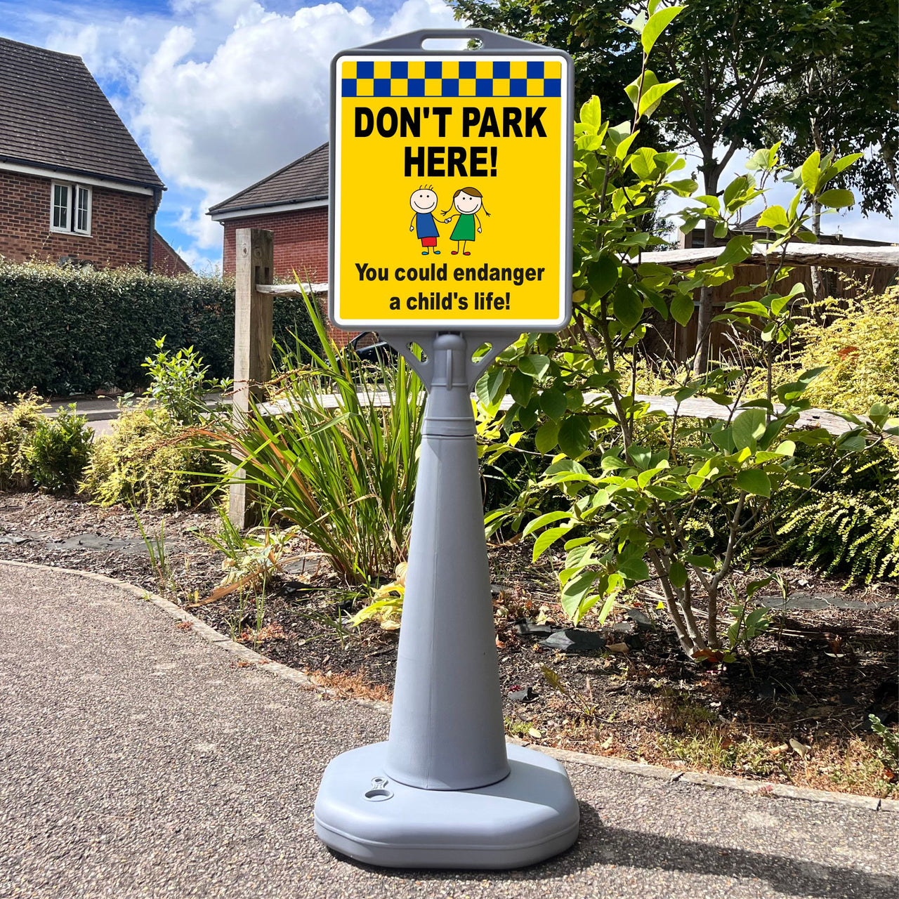 Don't Park Here You Could Endanger a Child's Life Freestanding School Sign