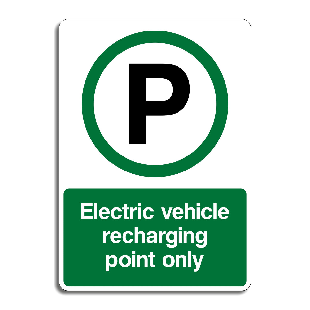 Electric Vehicle Recharging Point Only Sign