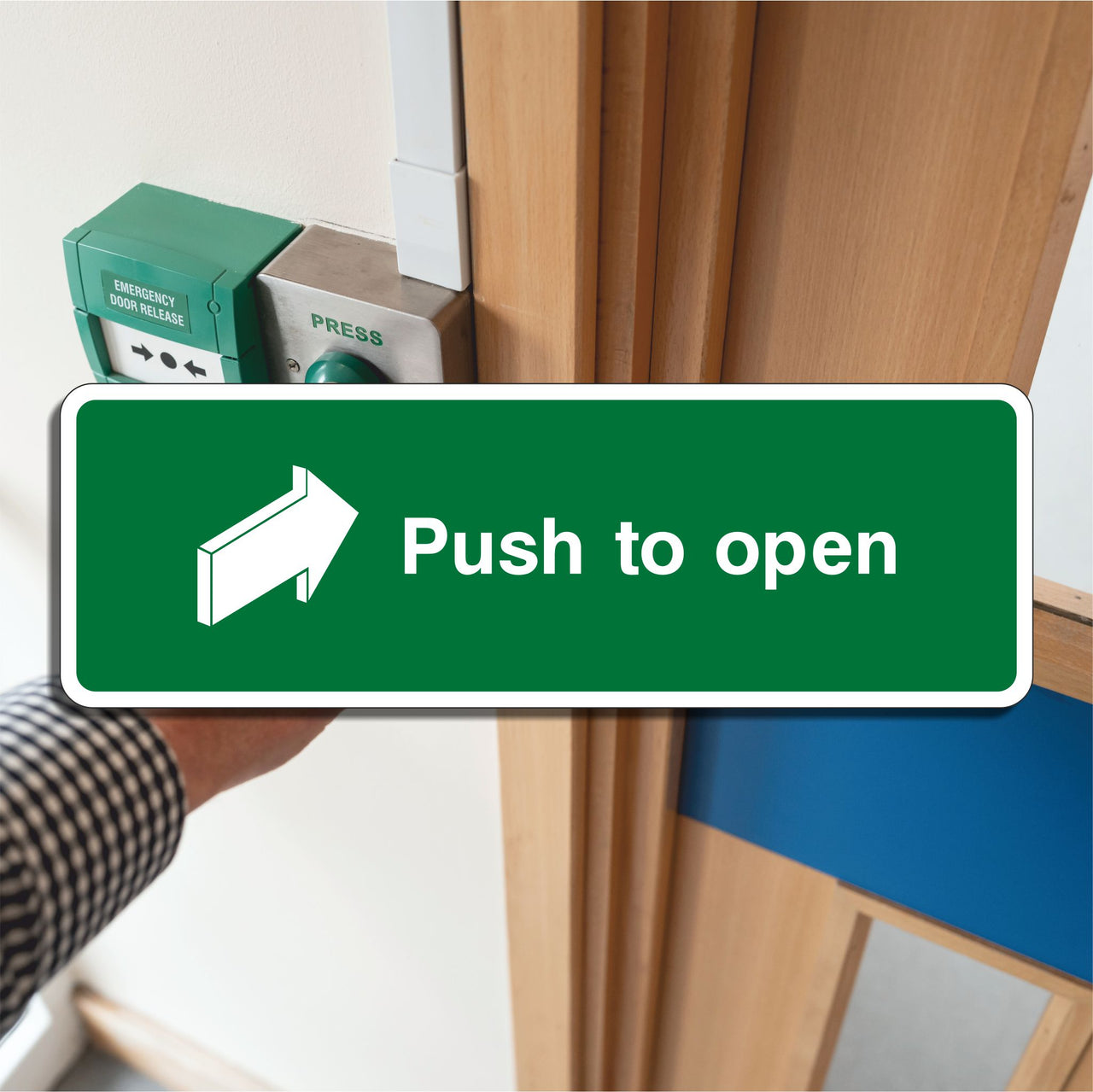 Emergency Push to Open Sign