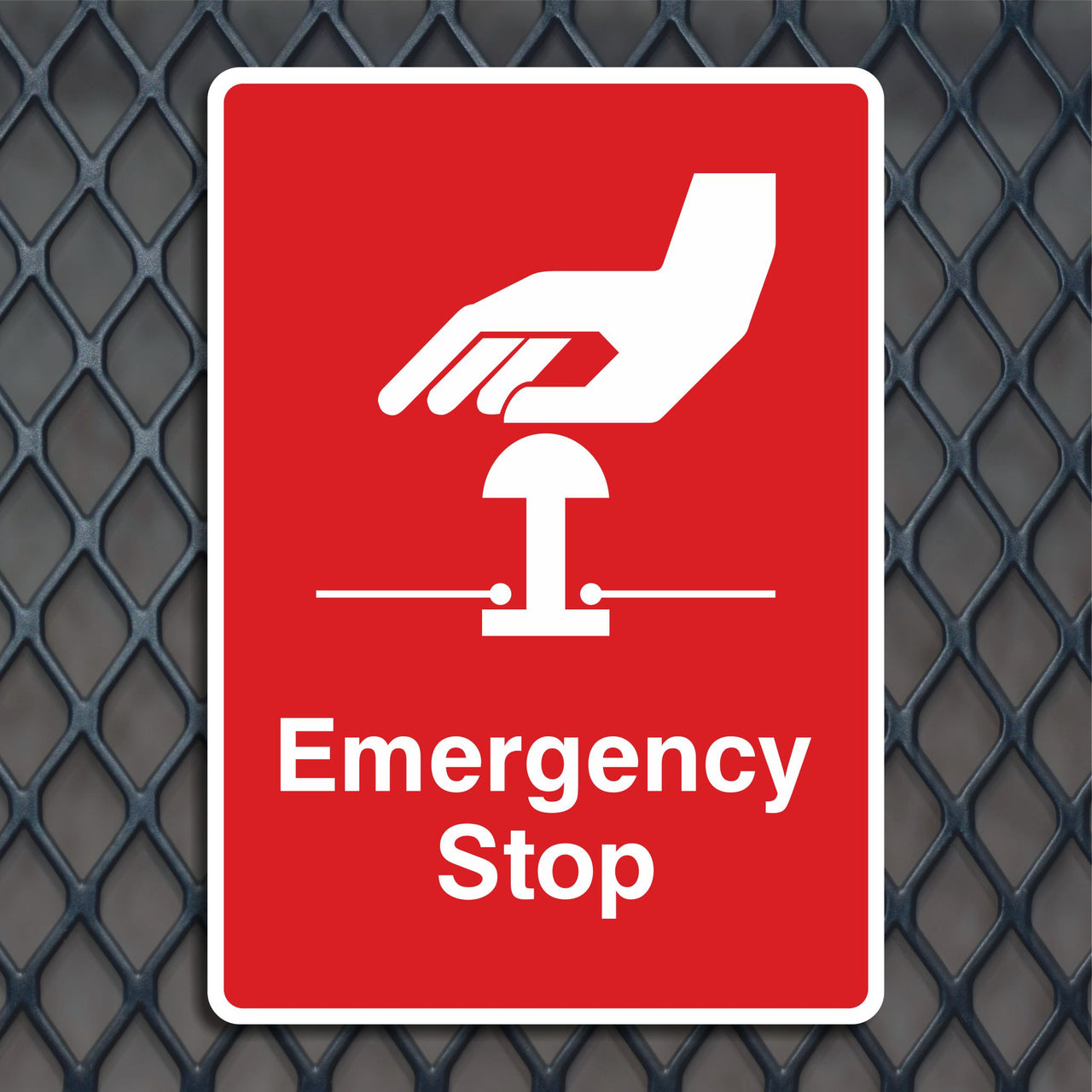Emergency Stop Sign