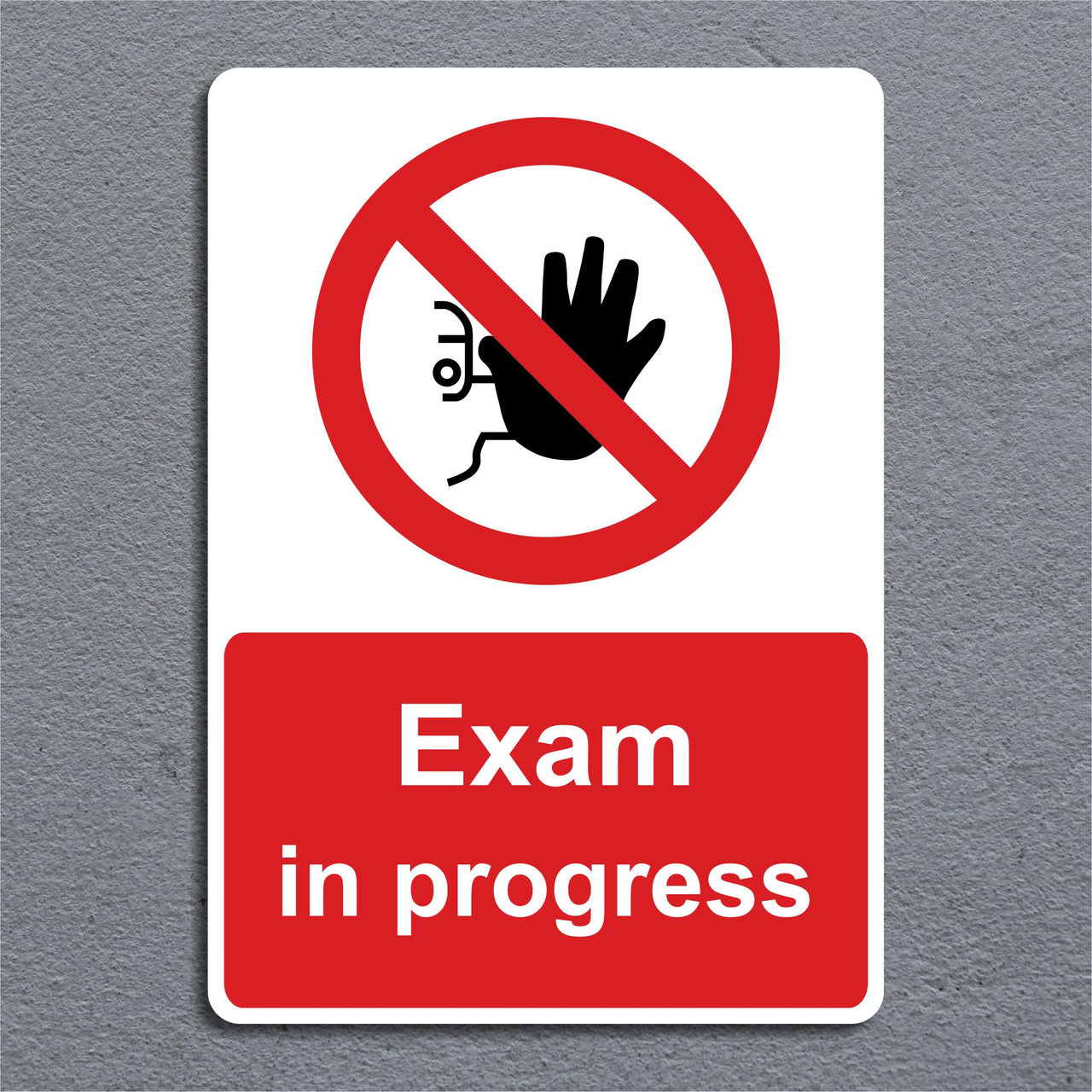 Exam In Progress Sign
