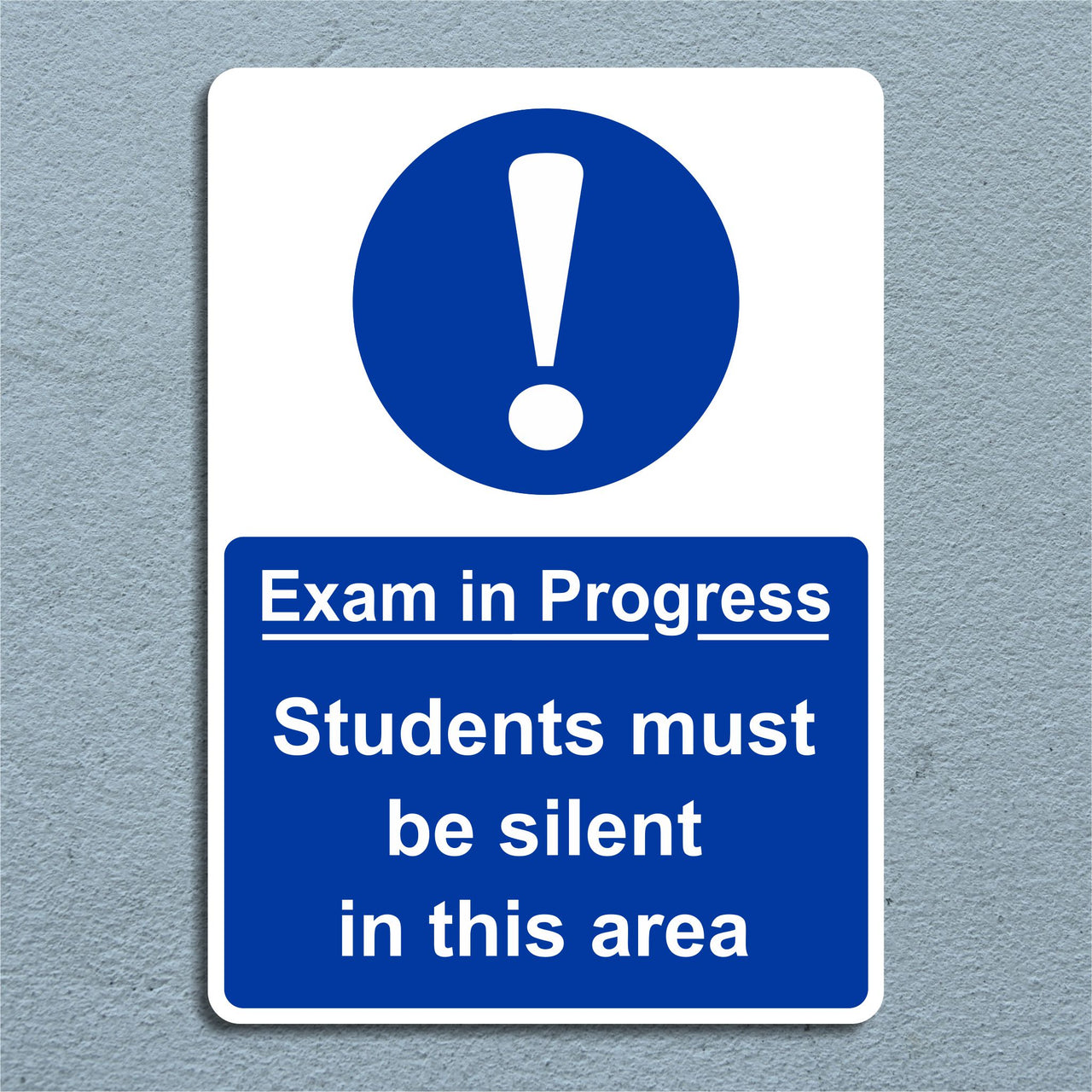 Exam In Progress Students Must Be Silent In This Area Sign