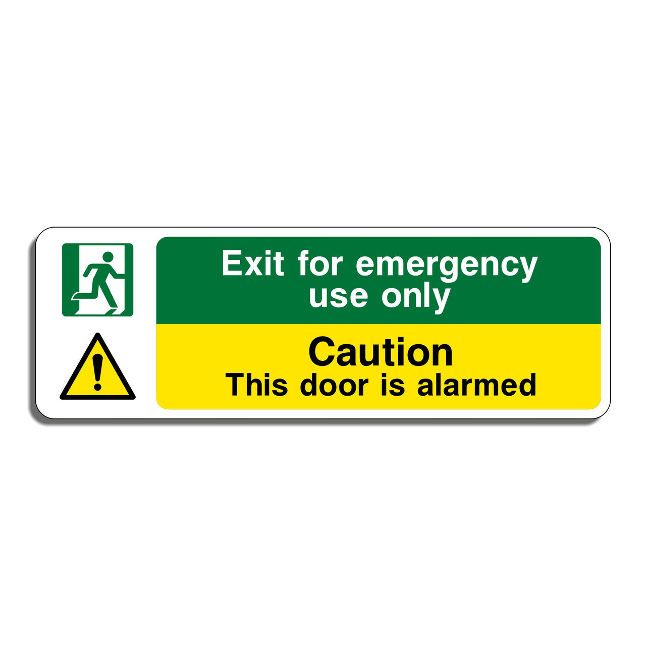 Exit for Emergency Use Only Caution This Door is Alarmed Sign