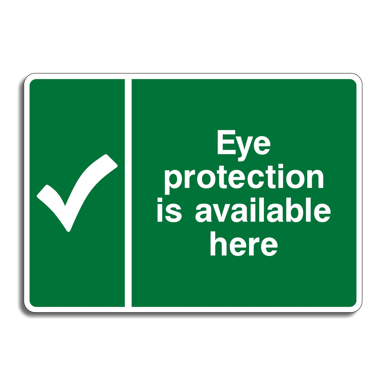 Eye Protection is Available Here Sign