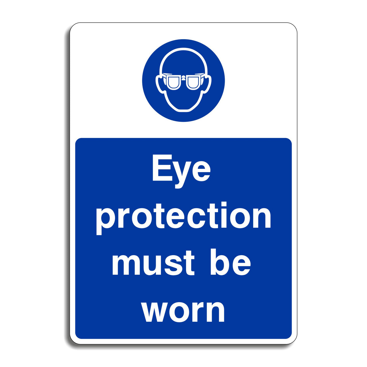 Eye Protection Must Be Worn Sign