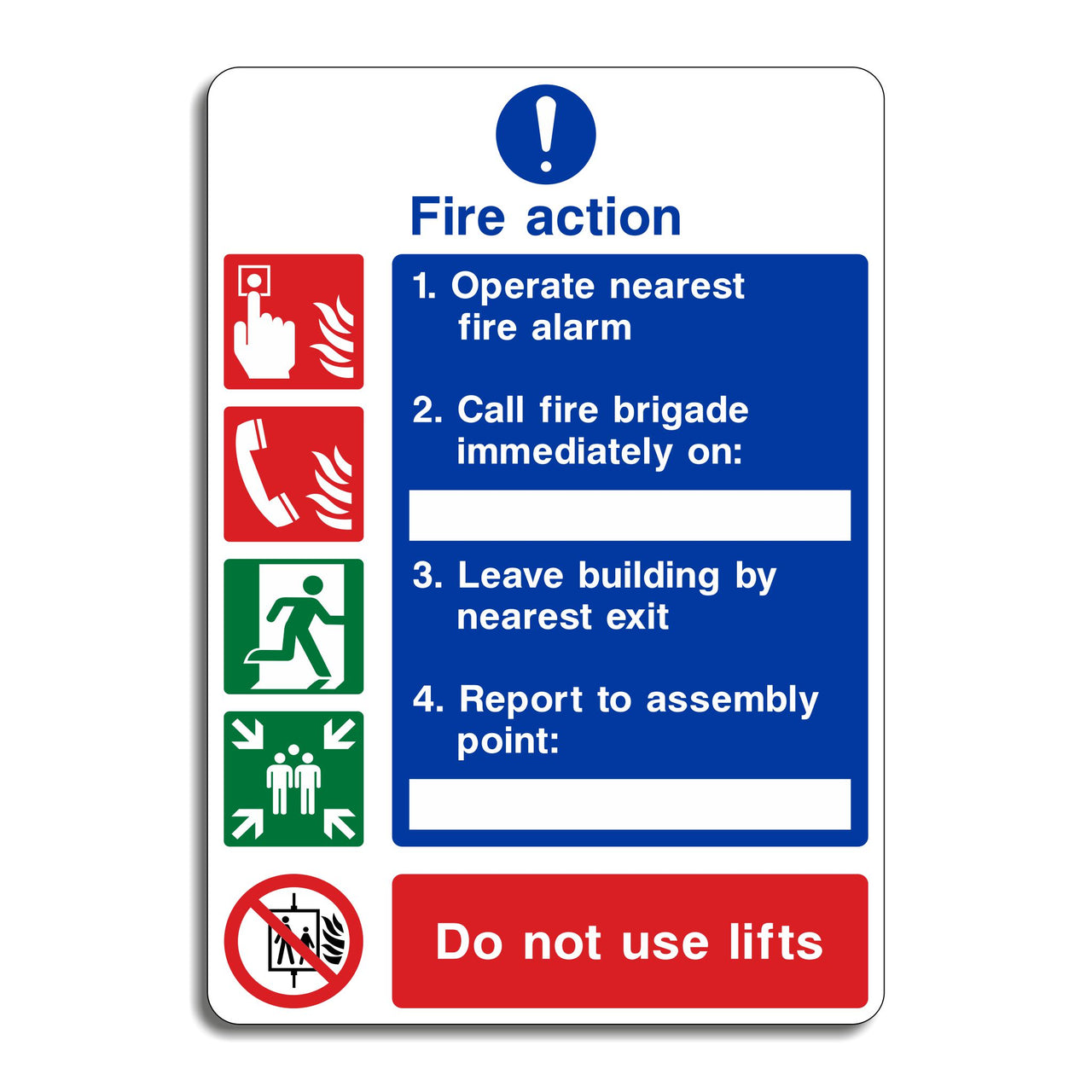 Fire Action Do Not Use Lifts Sign