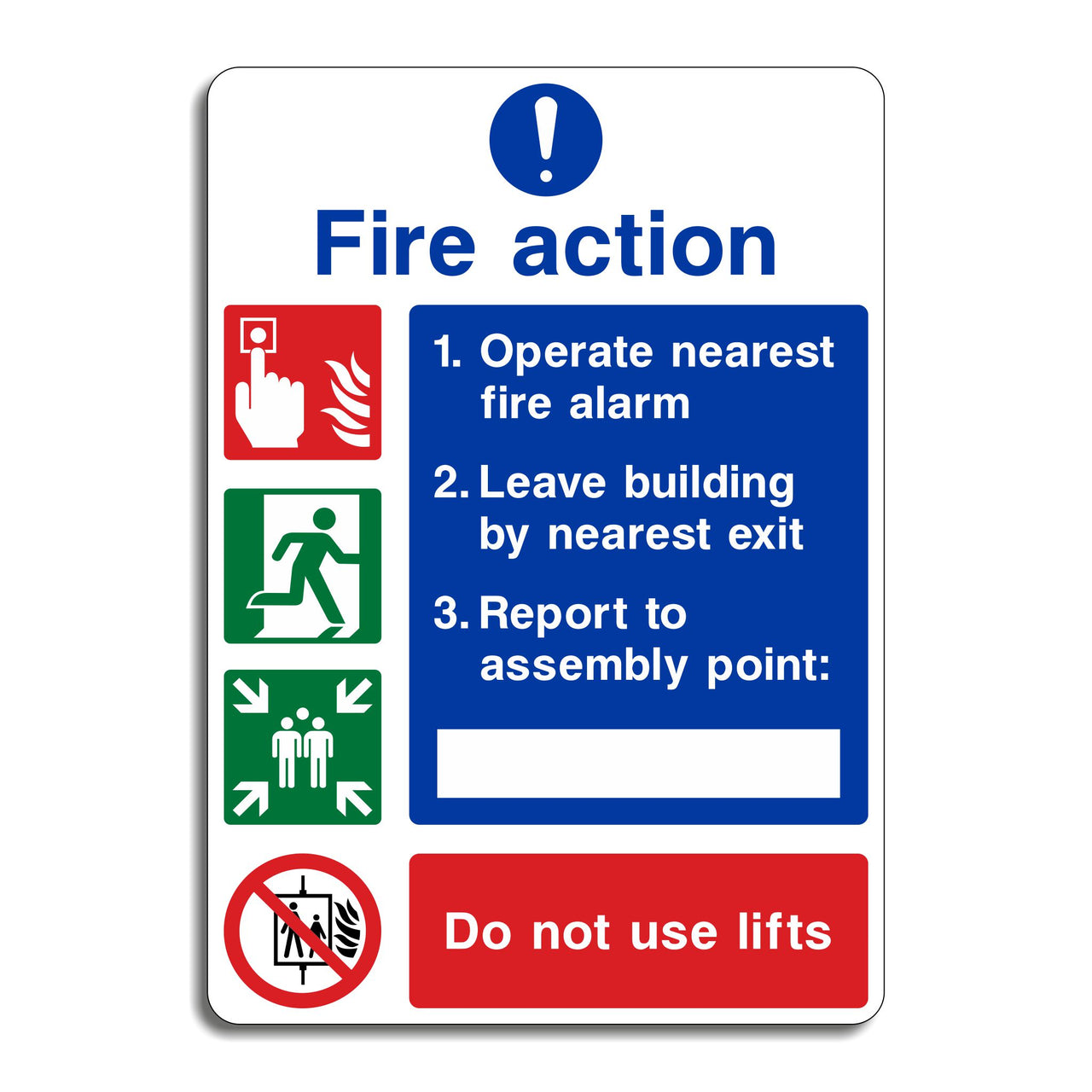 Fire Action Do Not Use Lifts Multimessage Sign