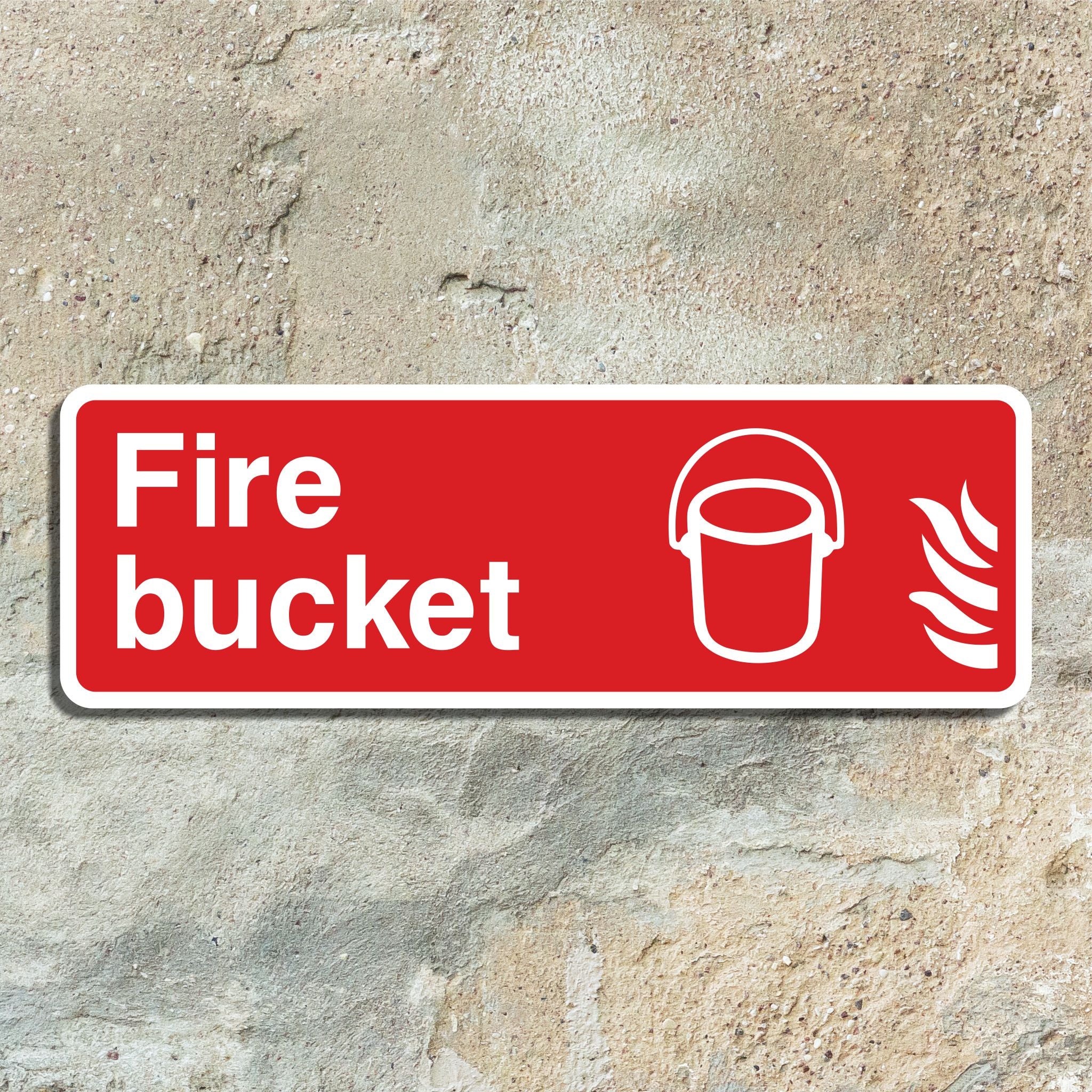 Fire Bucket Sign