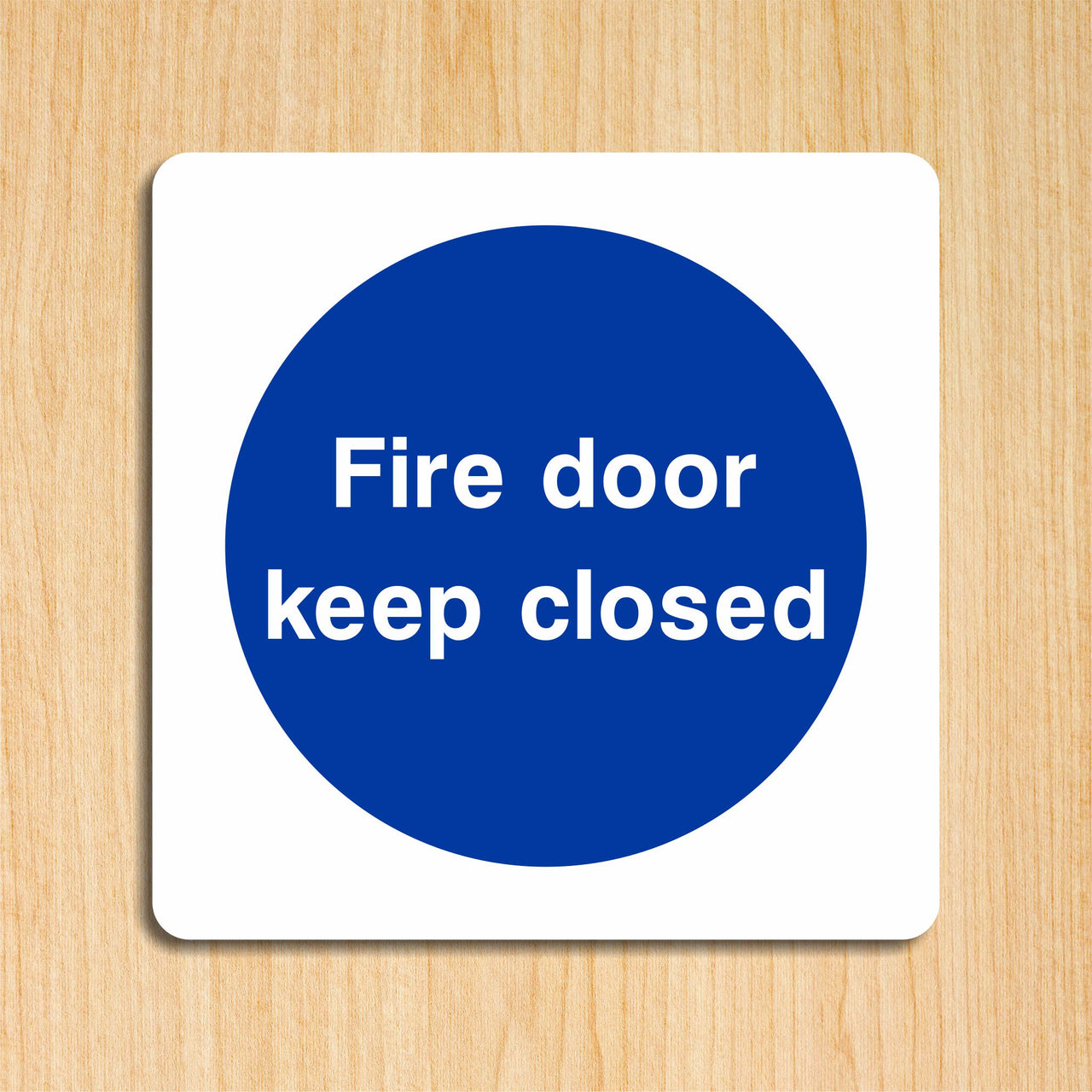 Fire Door Keep Closed Sign