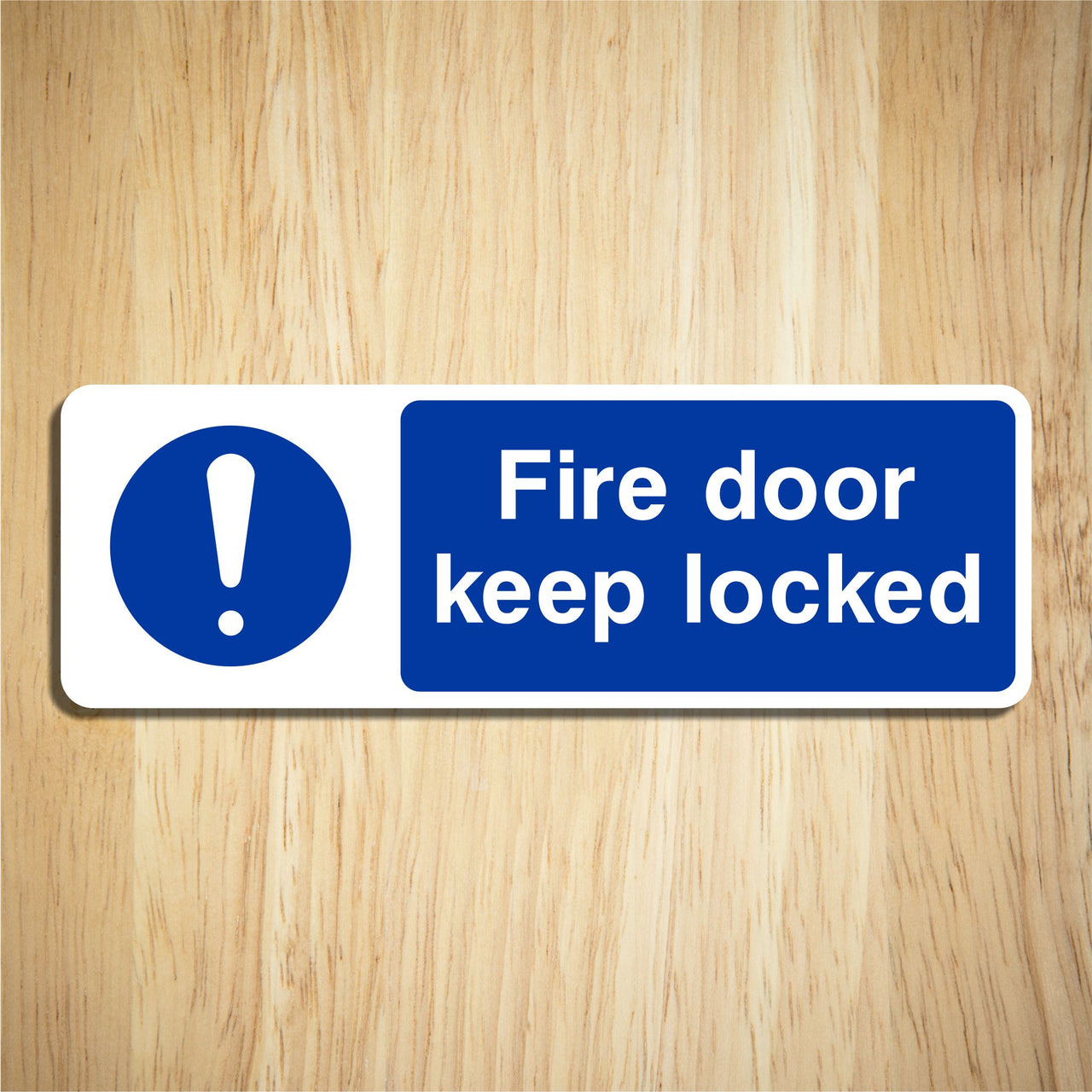 Fire Door Keep Locked Sign