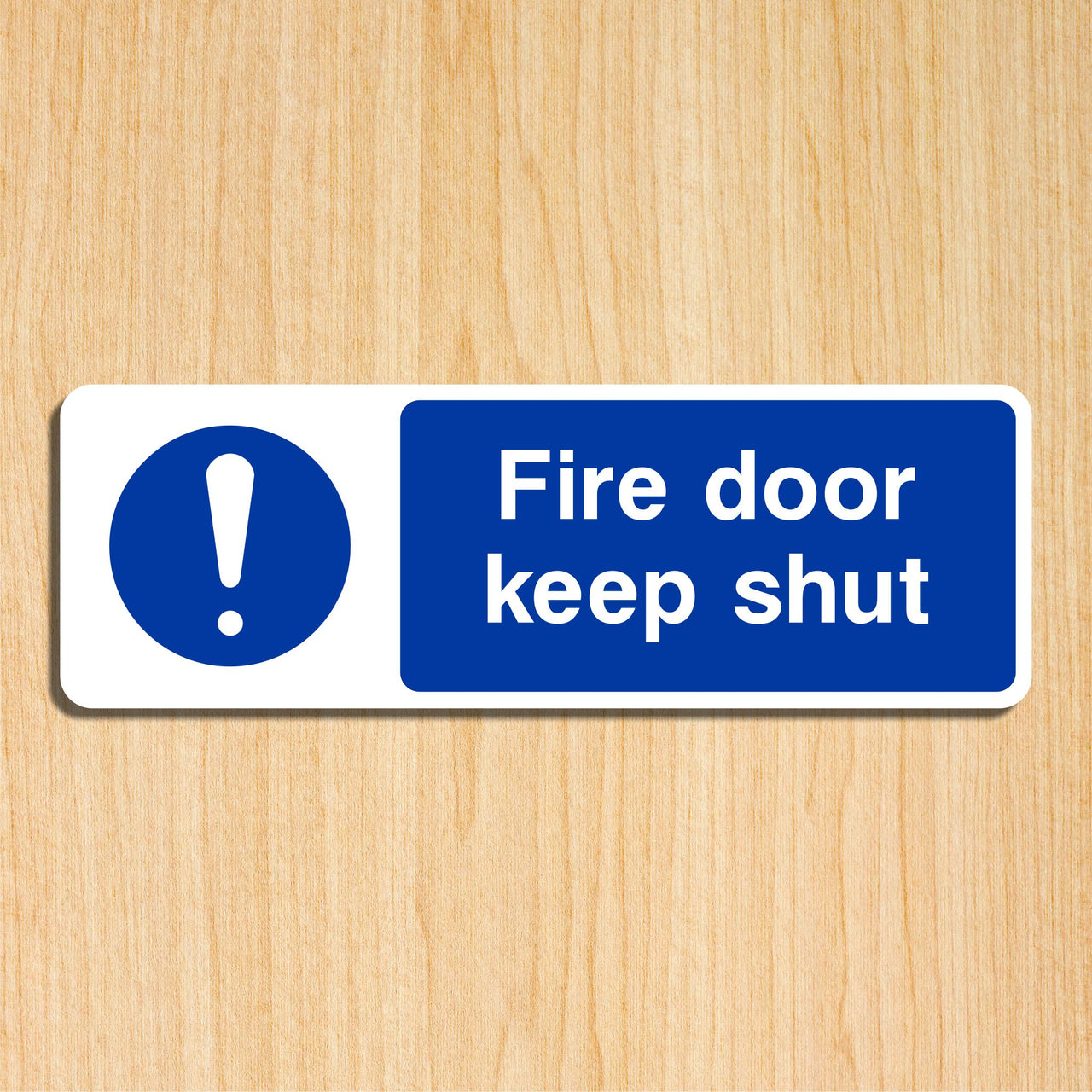 Fire Door Keep Shut Sign