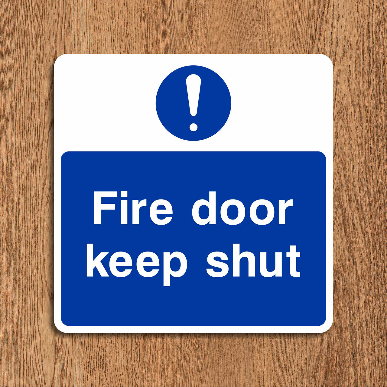 Fire Door Keep Shut Sign
